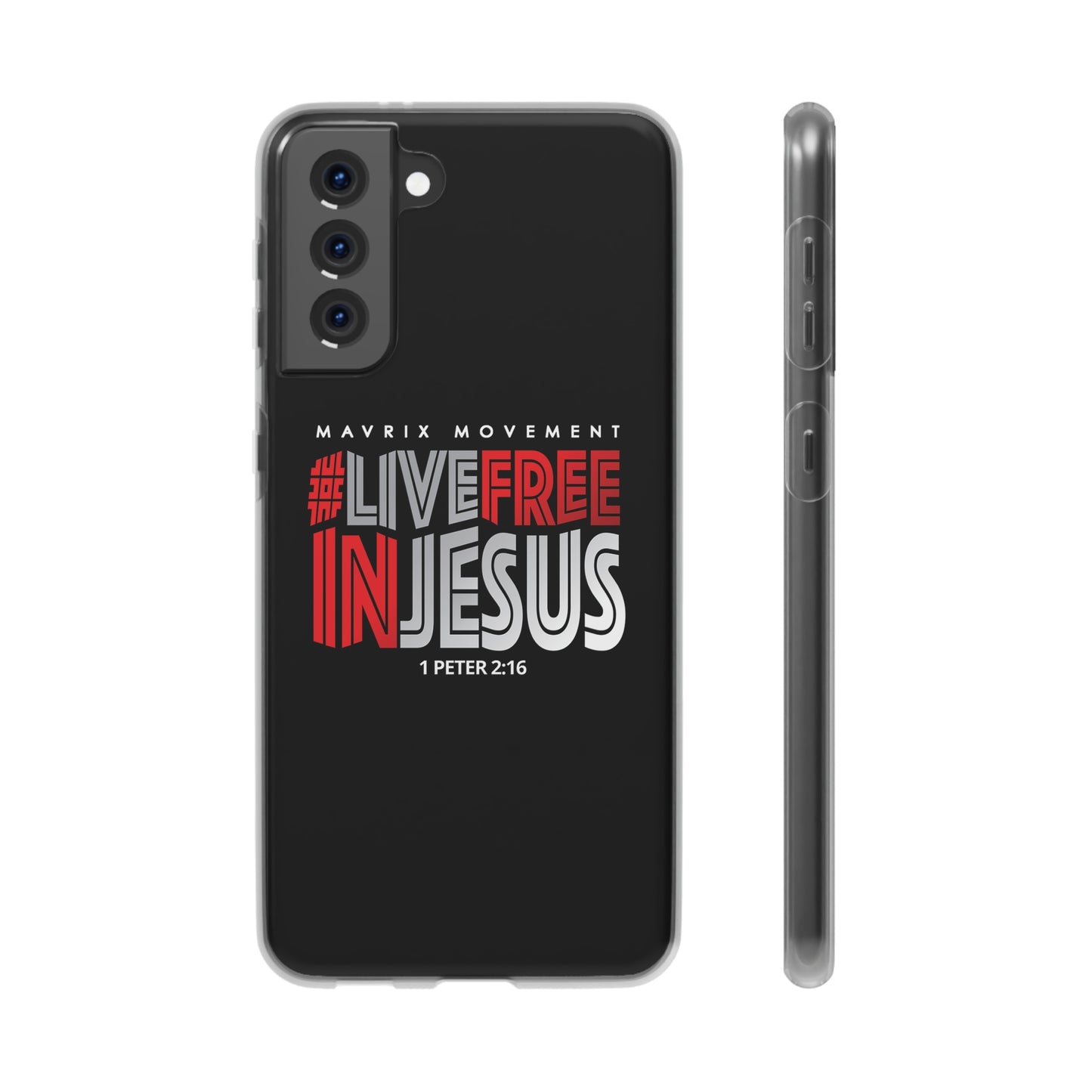 Mavrix #LIVEFREEINJESUS - Flexi Cases