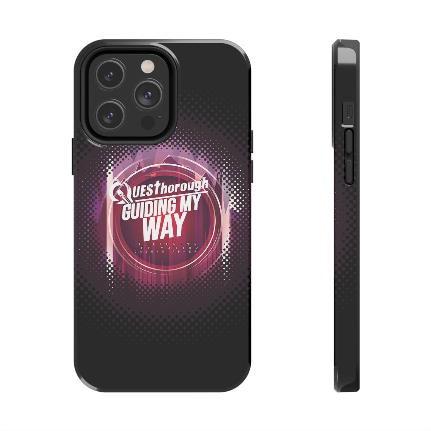 QuesThorough - Guiding My Way - Case Mate Tough Phone Cases