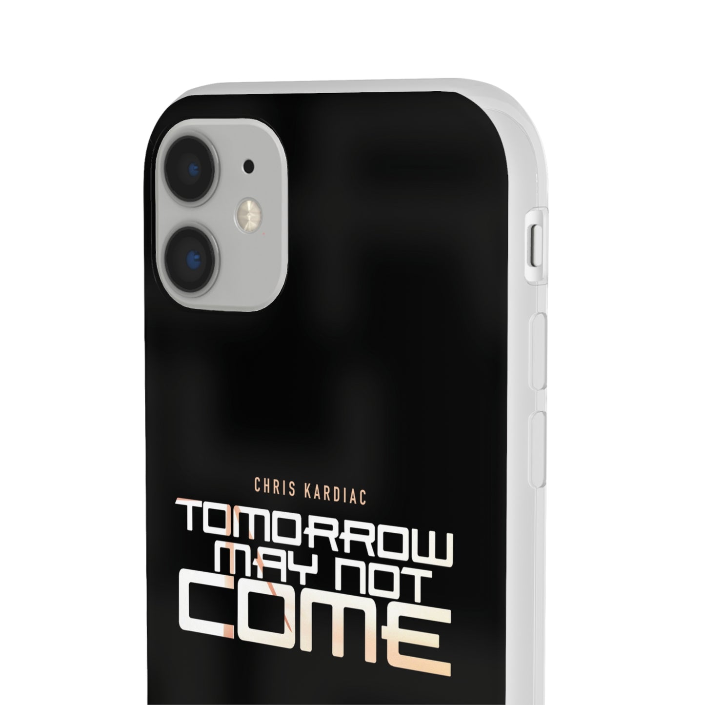 Chris Kardiac - Tomorrow May Not Come - Flexi Cases