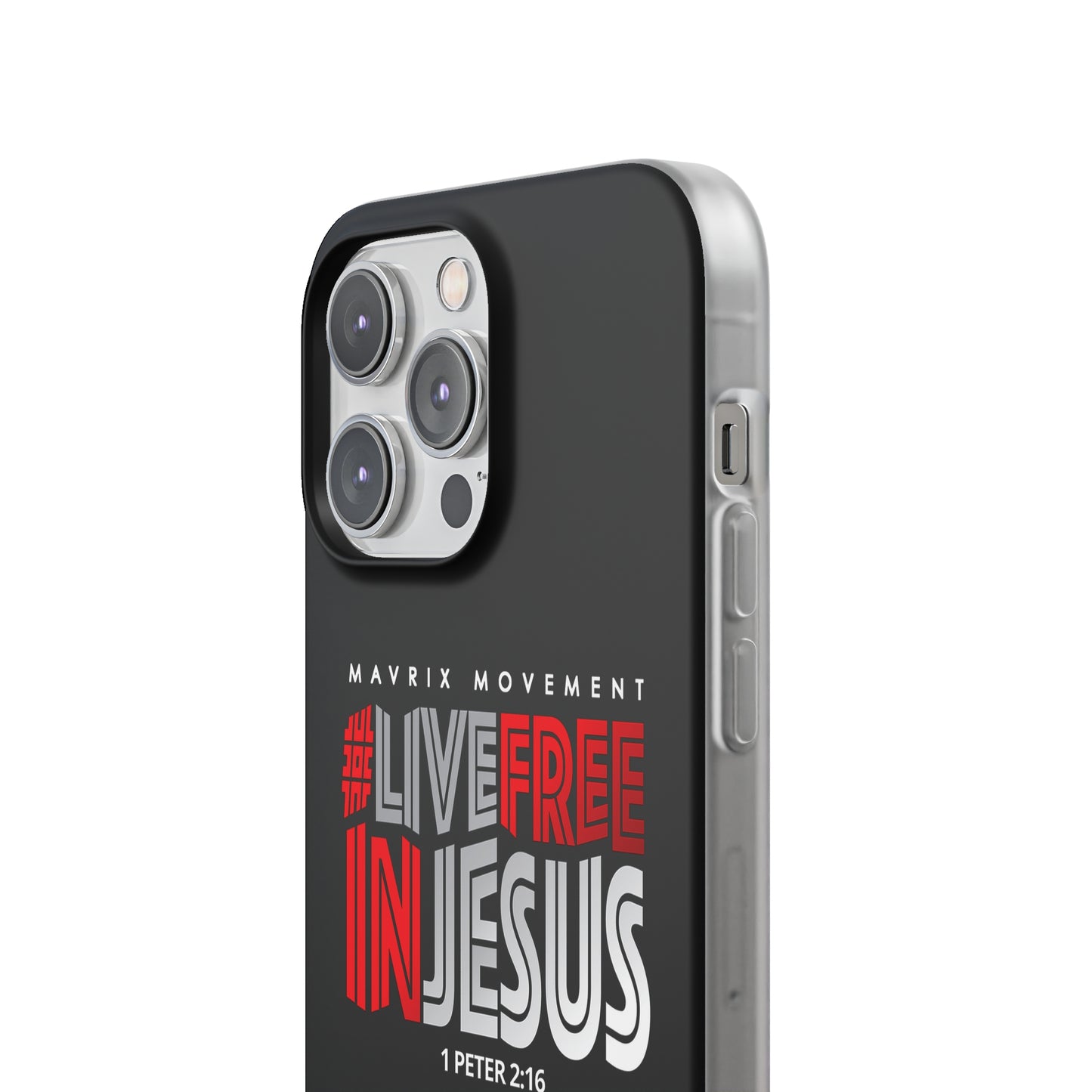Mavrix #LIVEFREEINJESUS - Flexi Cases