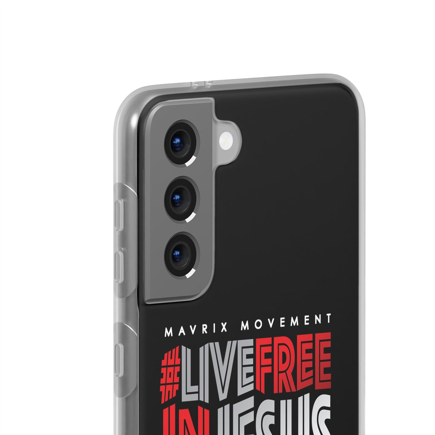 Mavrix #LIVEFREEINJESUS - Flexi Cases