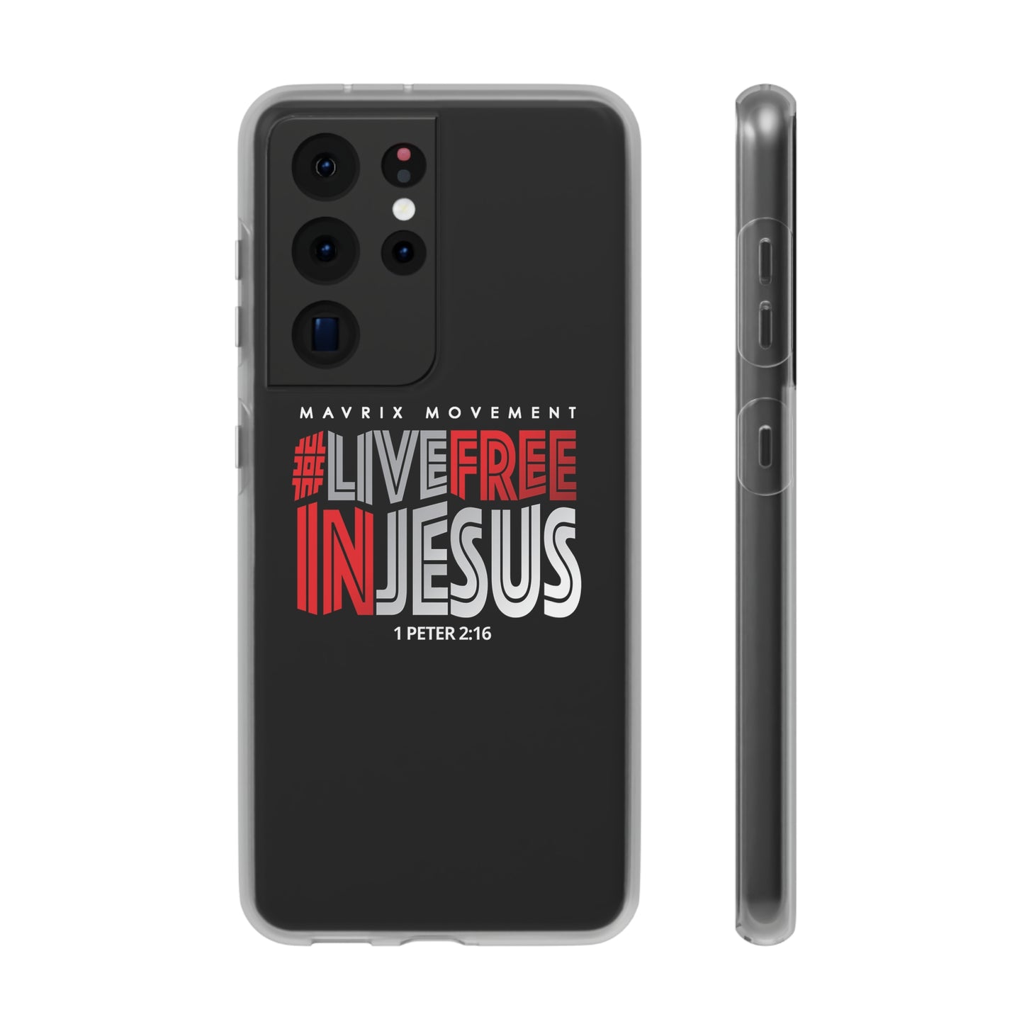 Mavrix #LIVEFREEINJESUS - Flexi Cases