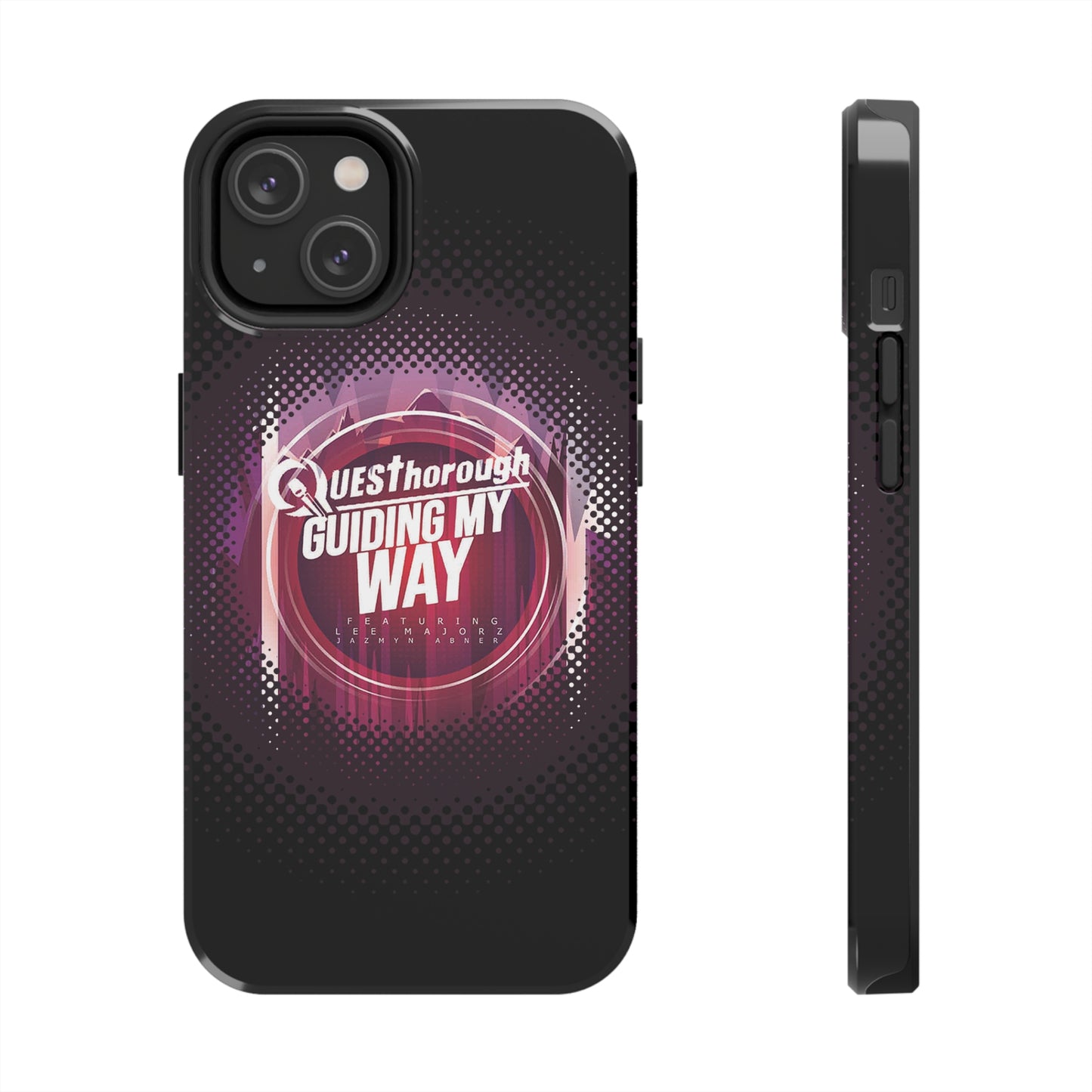 QuesThorough - Guiding My Way - Case Mate Tough Phone Cases