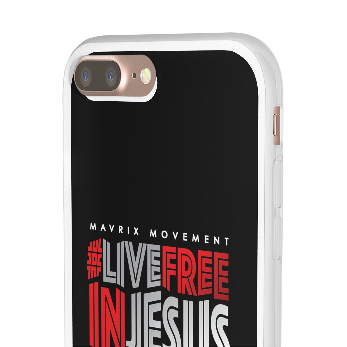 Mavrix #LIVEFREEINJESUS - Flexi Cases