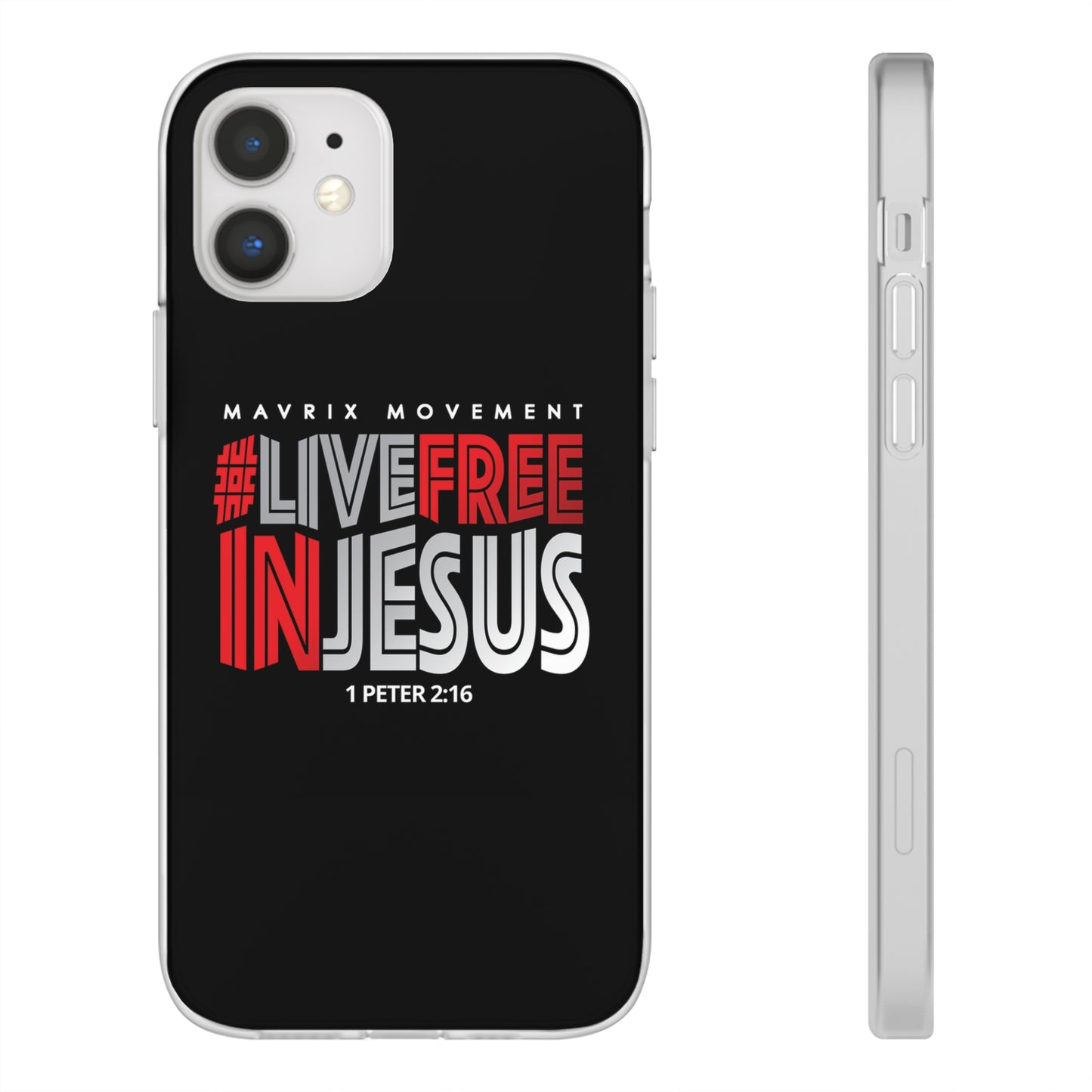 Mavrix #LIVEFREEINJESUS - Flexi Cases