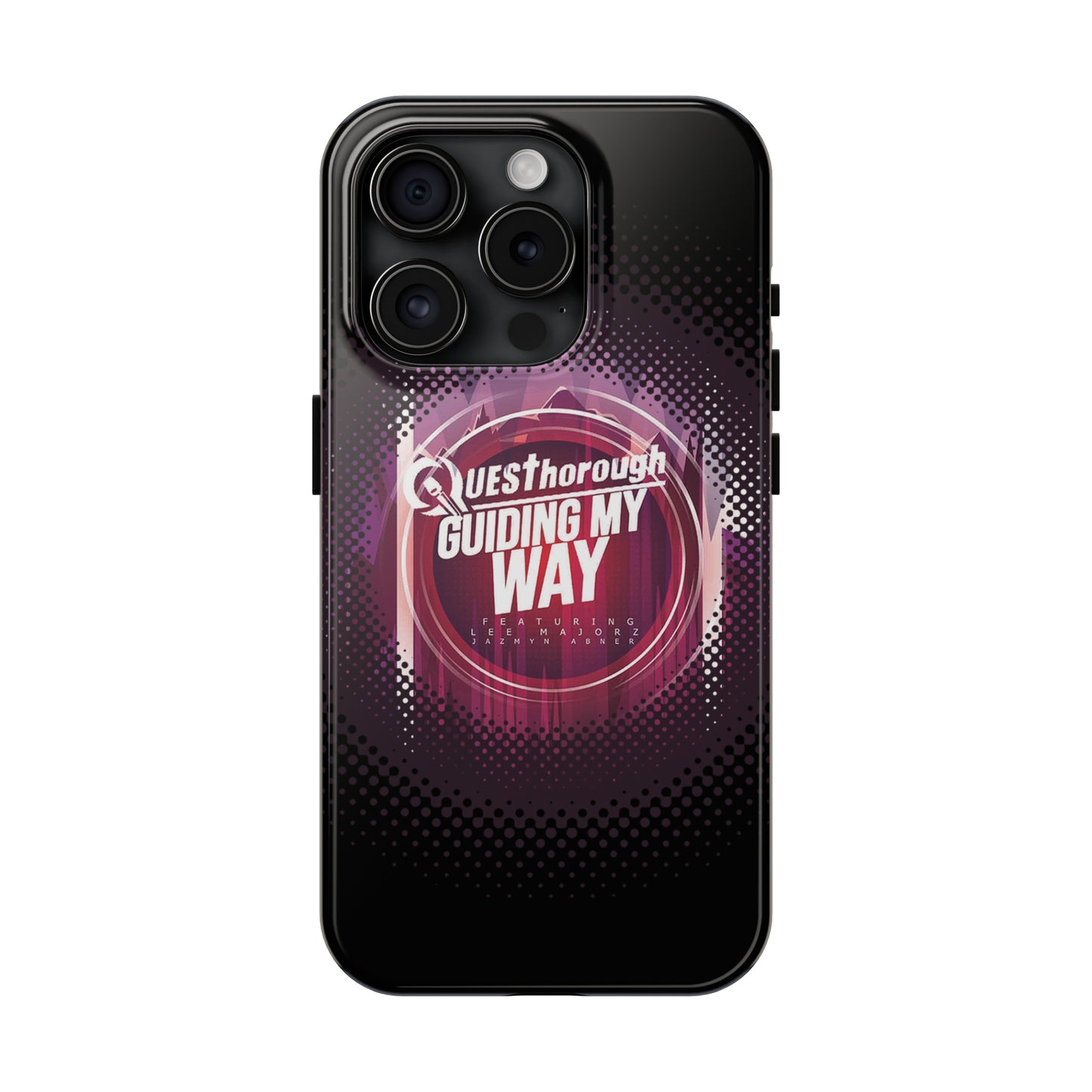 QuesThorough - Guiding My Way - Case Mate Tough Phone Cases