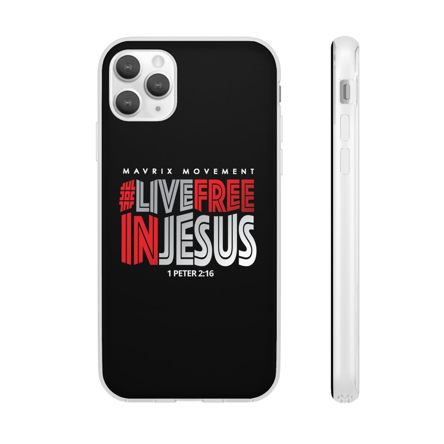 Mavrix #LIVEFREEINJESUS - Flexi Cases