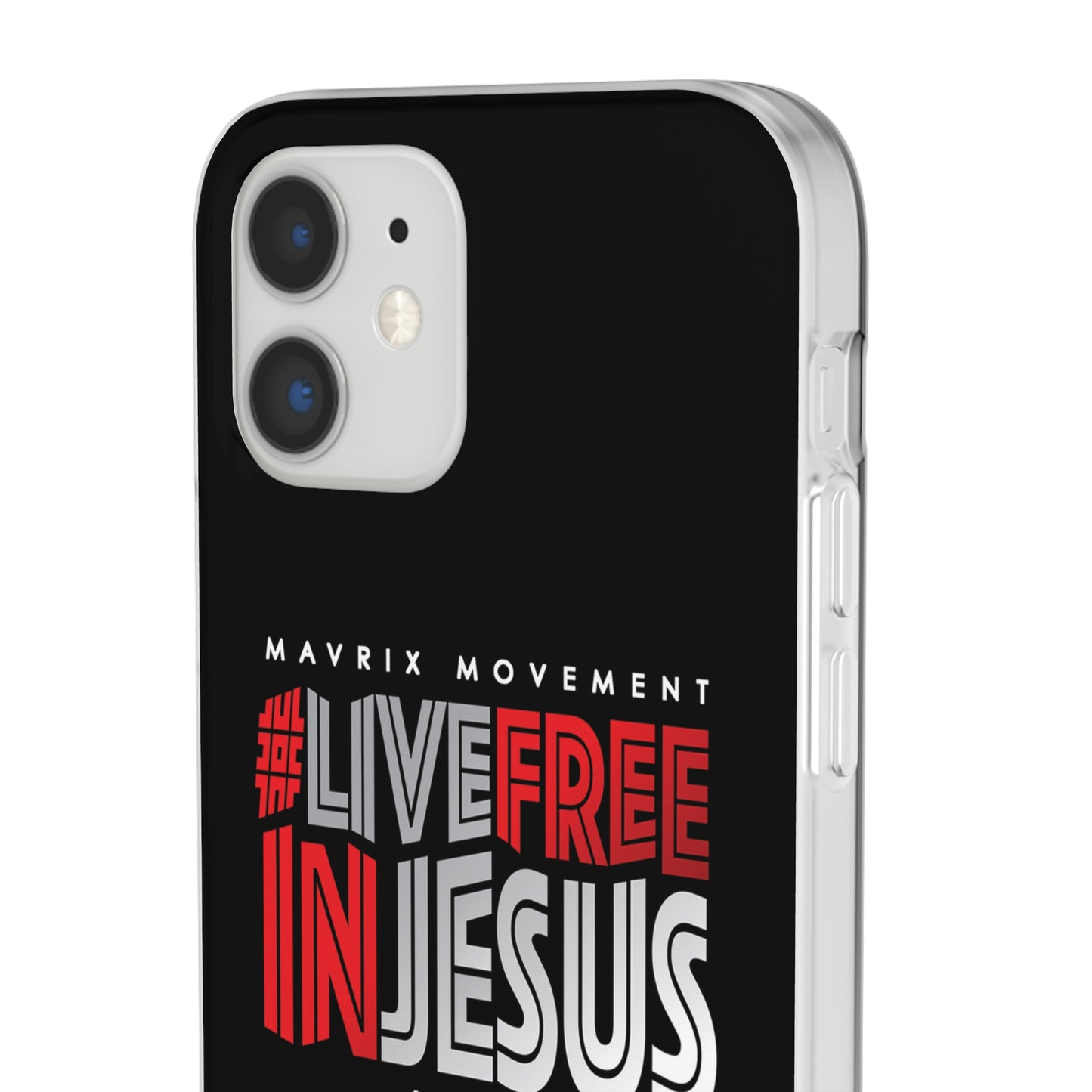 Mavrix #LIVEFREEINJESUS - Flexi Cases