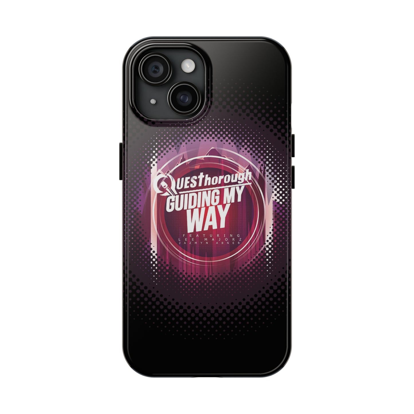 QuesThorough - Guiding My Way - Case Mate Tough Phone Cases