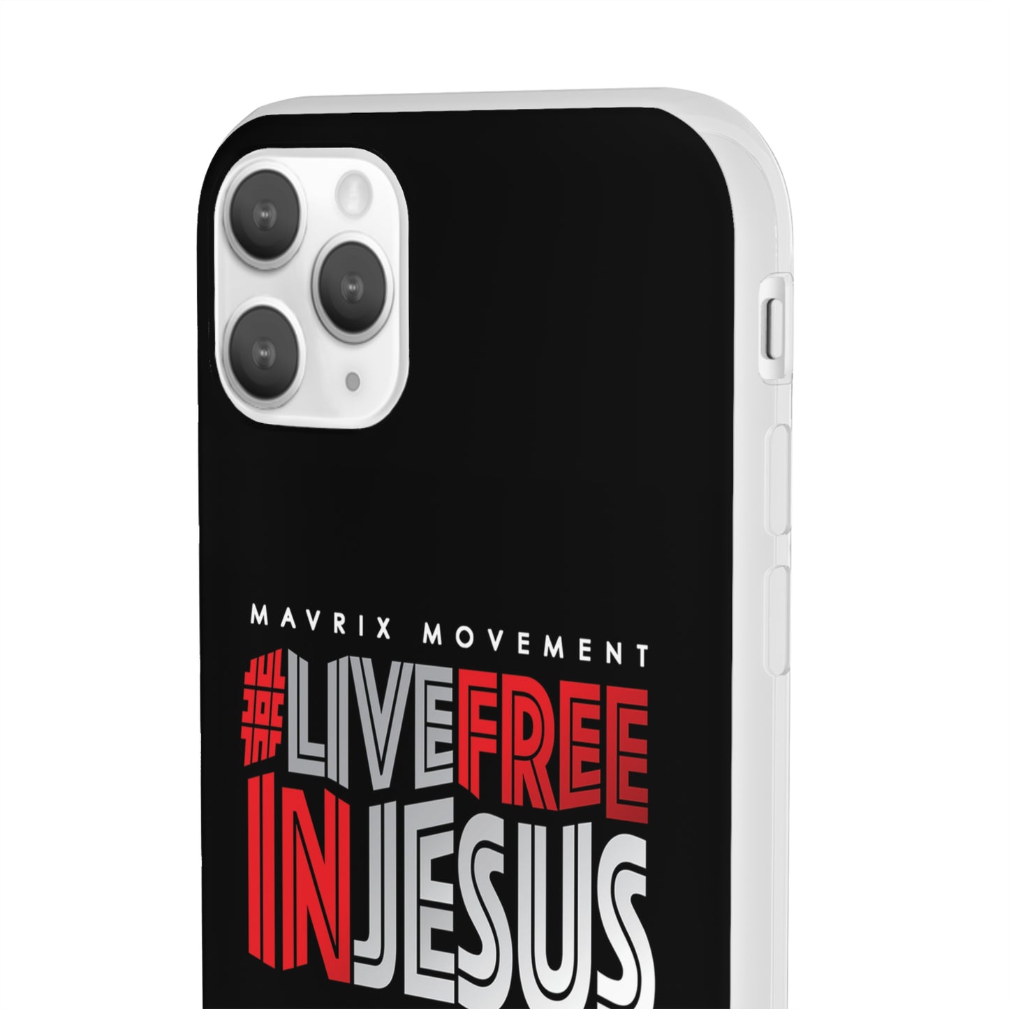 Mavrix #LIVEFREEINJESUS - Flexi Cases