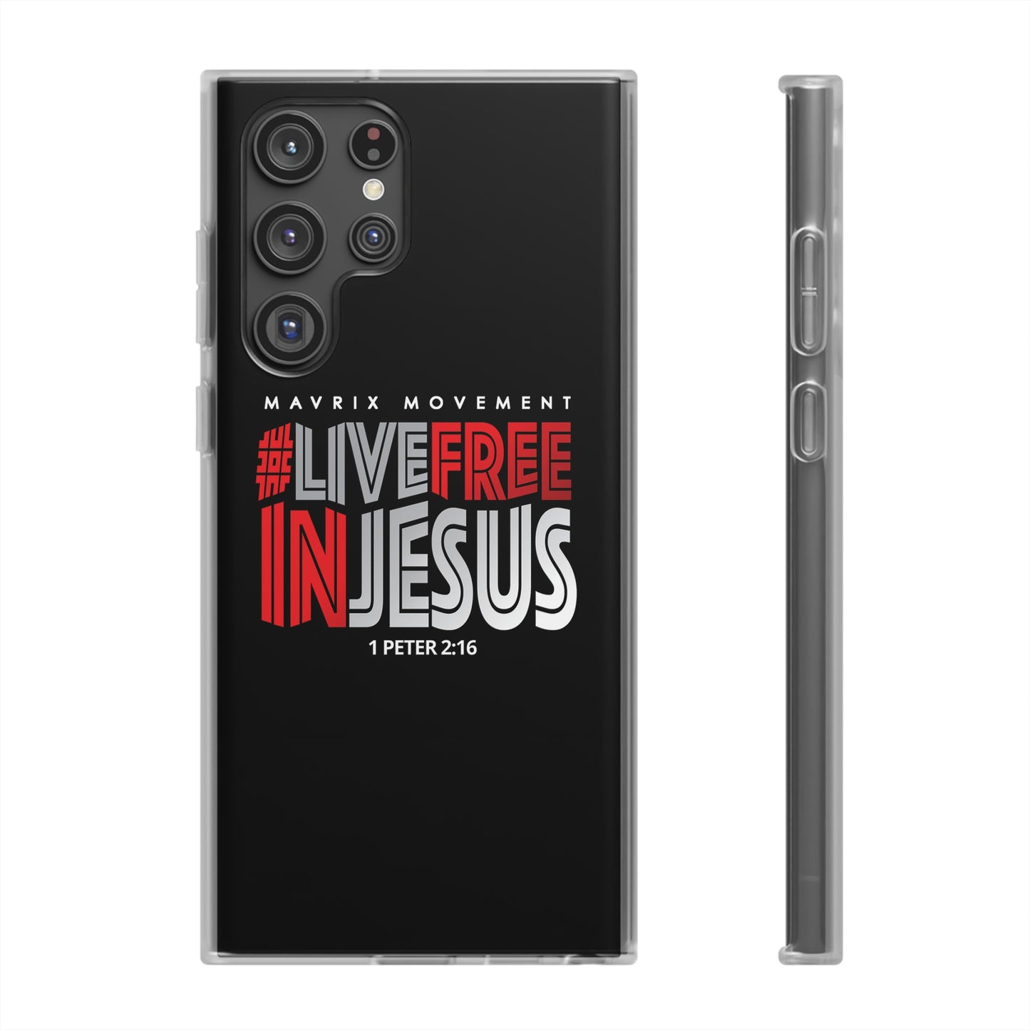 Mavrix #LIVEFREEINJESUS - Flexi Cases