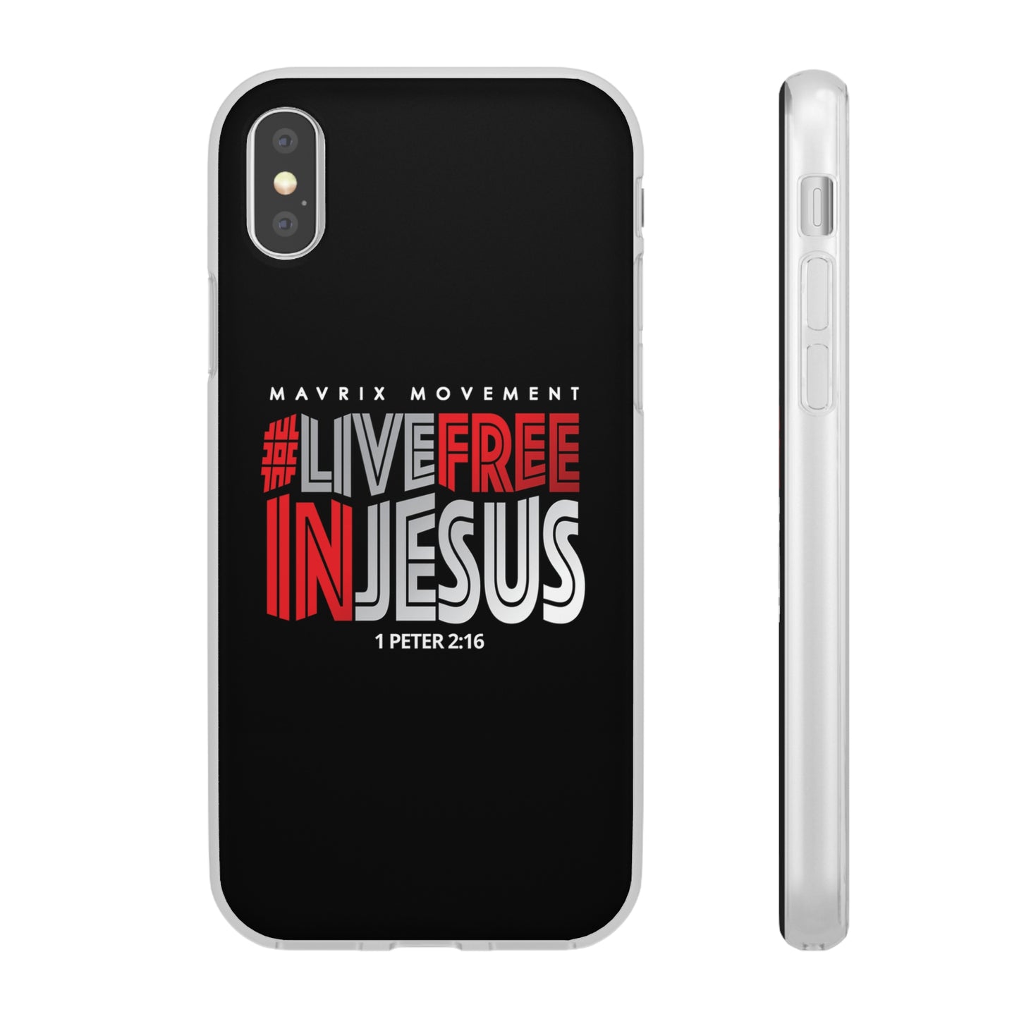 Mavrix #LIVEFREEINJESUS - Flexi Cases