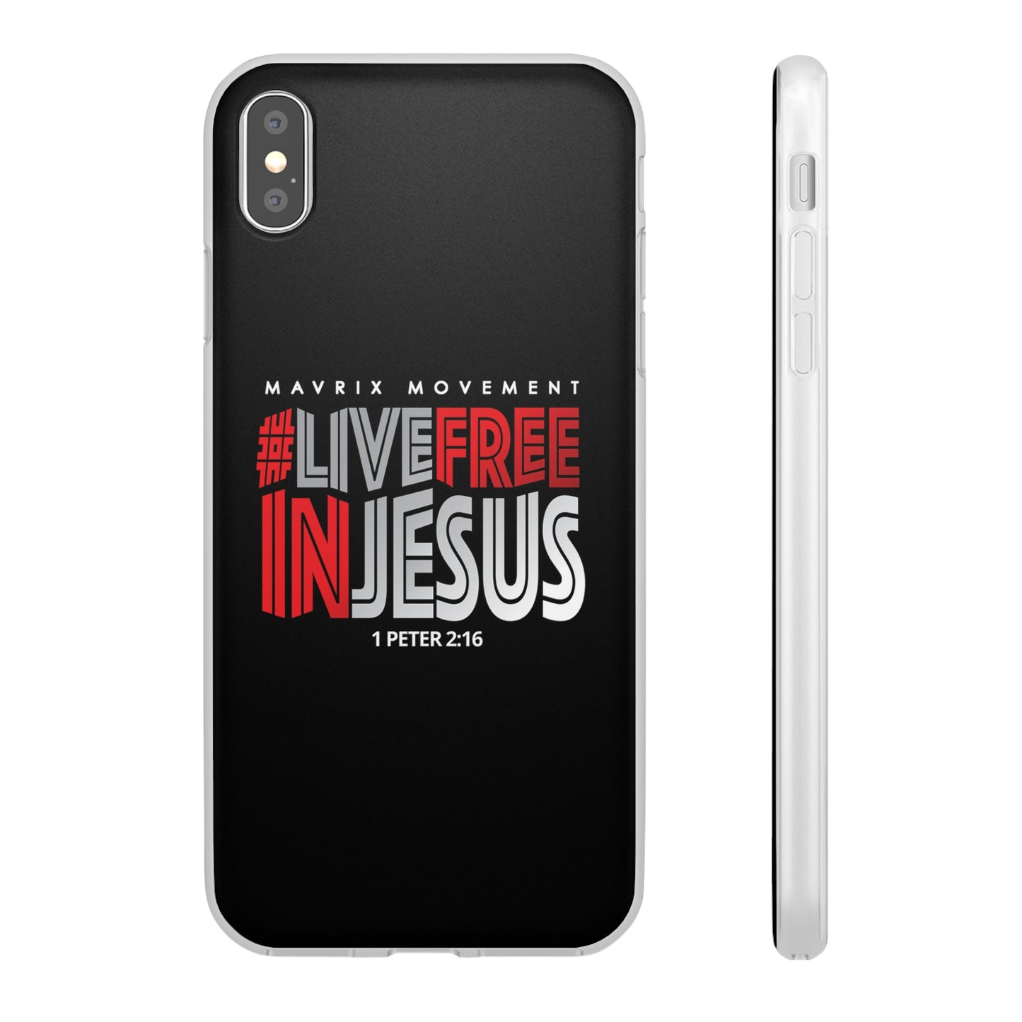 Mavrix #LIVEFREEINJESUS - Flexi Cases