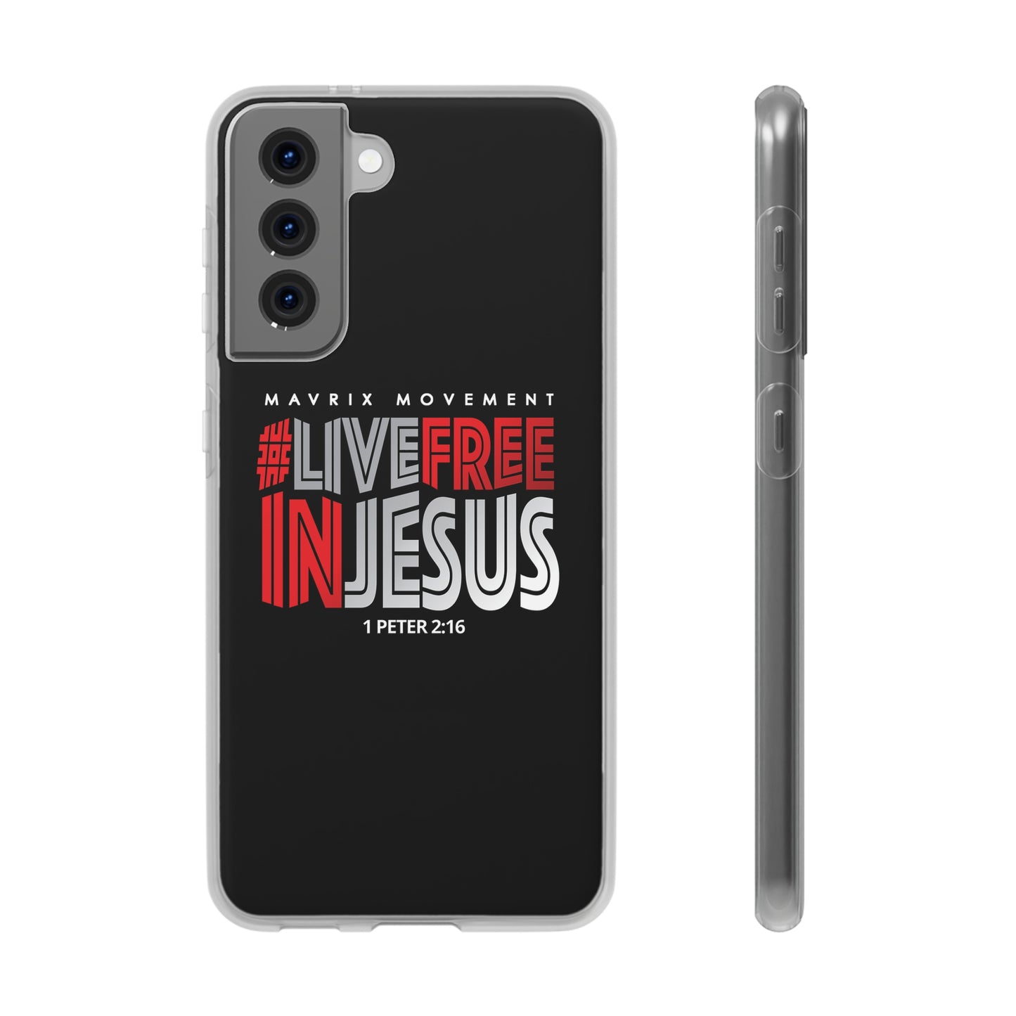 Mavrix #LIVEFREEINJESUS - Flexi Cases