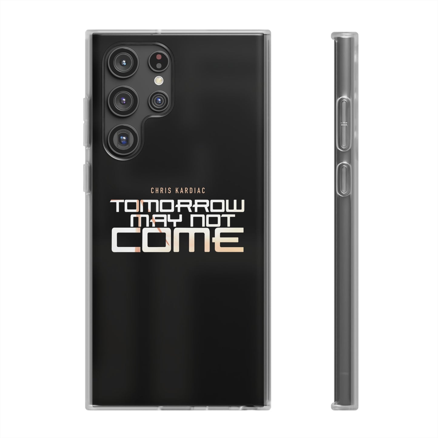 Chris Kardiac - Tomorrow May Not Come - Flexi Cases
