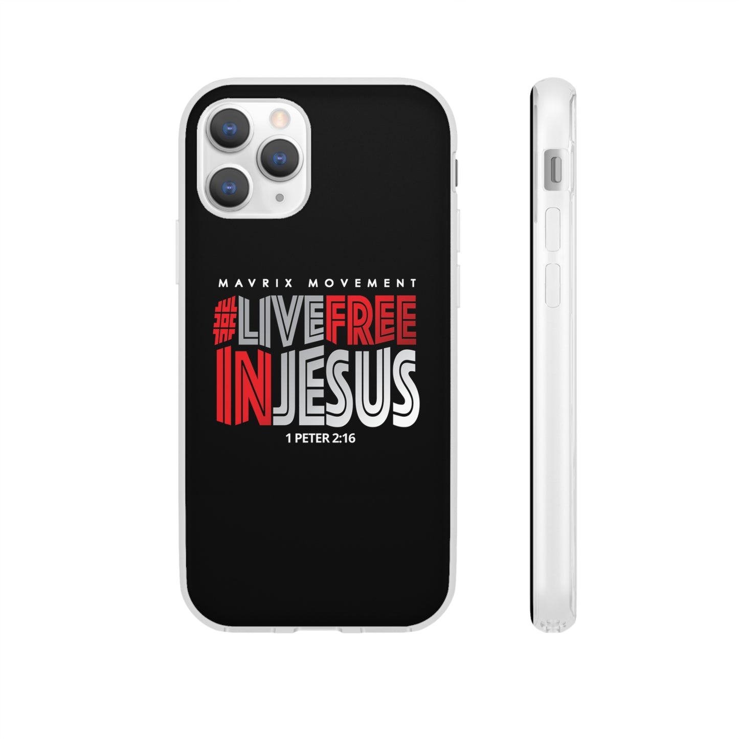 Mavrix #LIVEFREEINJESUS - Flexi Cases