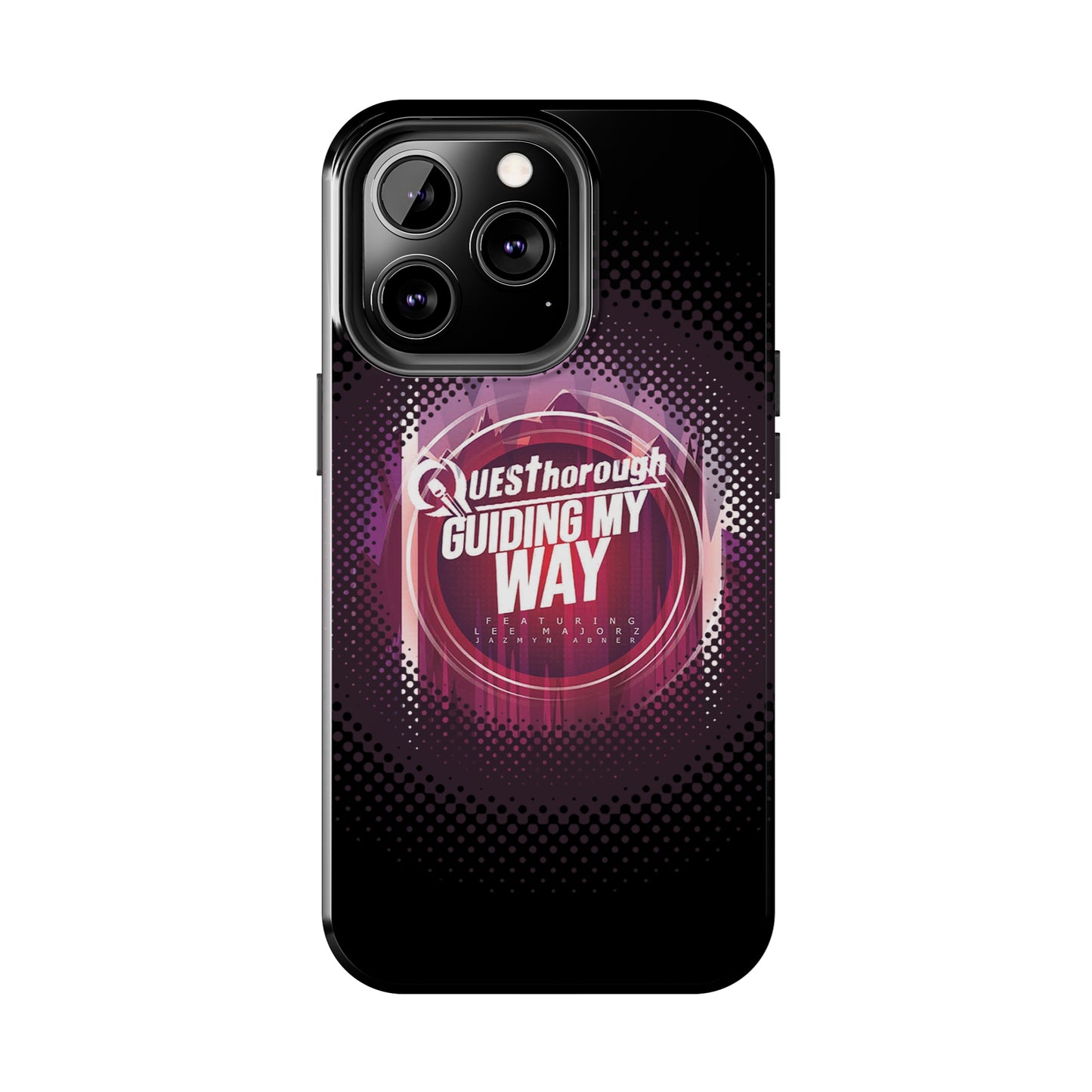 QuesThorough - Guiding My Way - Case Mate Tough Phone Cases