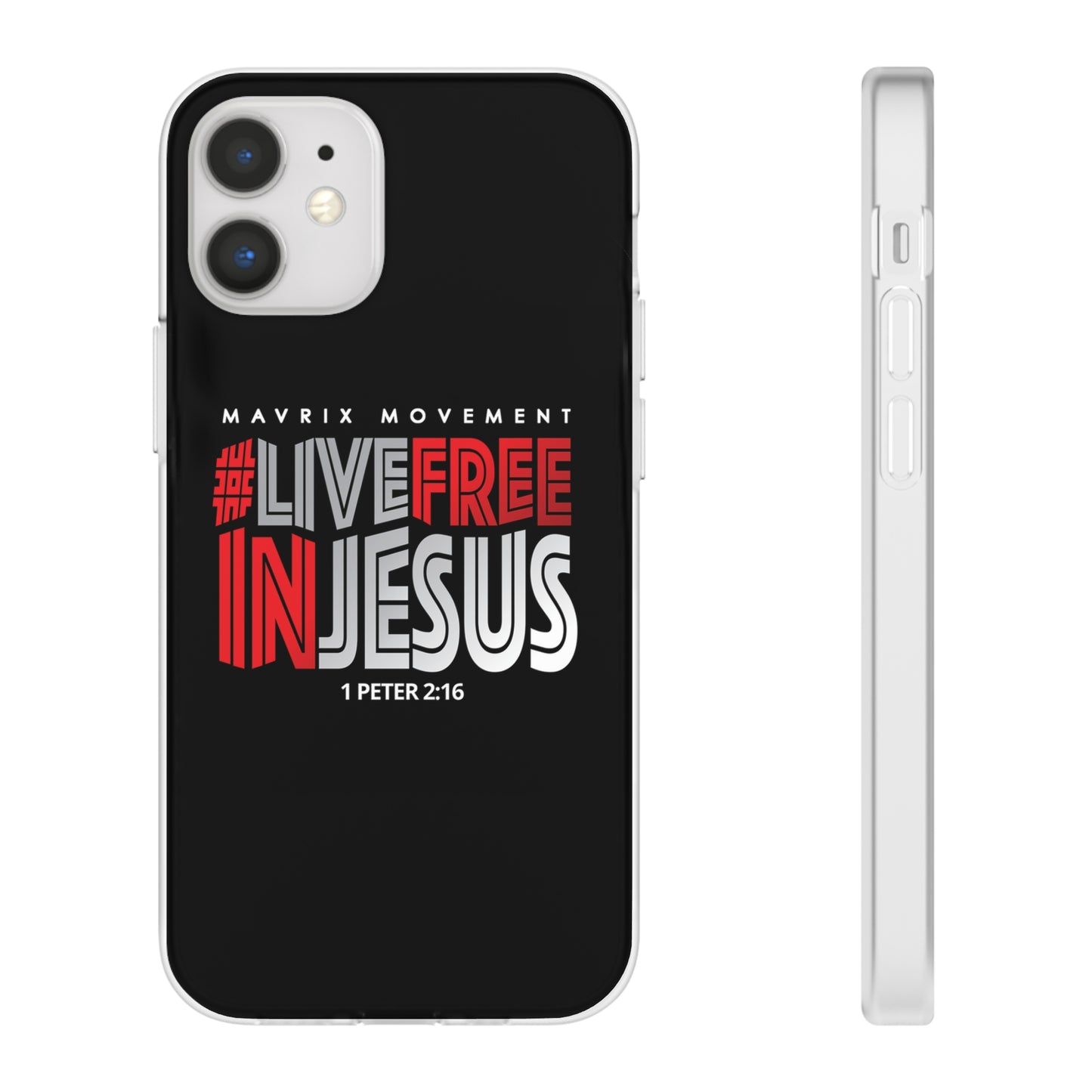Mavrix #LIVEFREEINJESUS - Flexi Cases