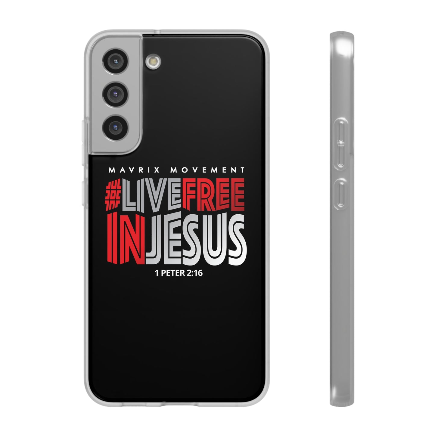Mavrix #LIVEFREEINJESUS - Flexi Cases