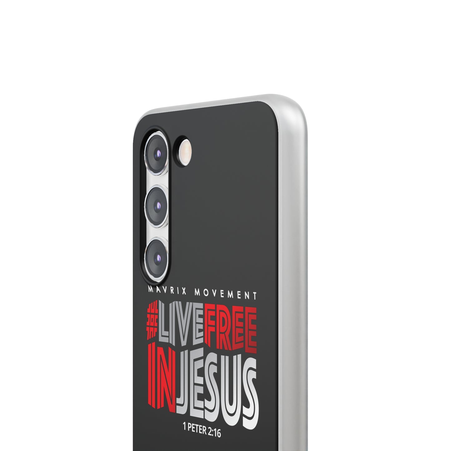 Mavrix #LIVEFREEINJESUS - Flexi Cases