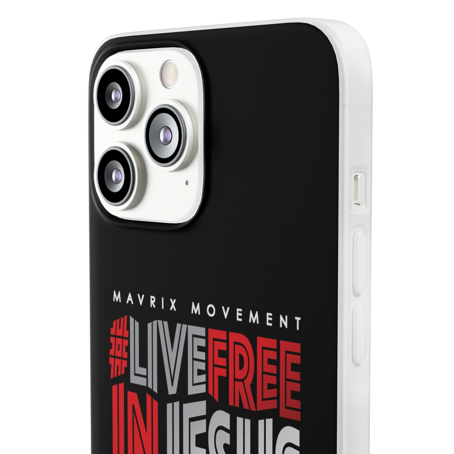 Mavrix #LIVEFREEINJESUS - Flexi Cases
