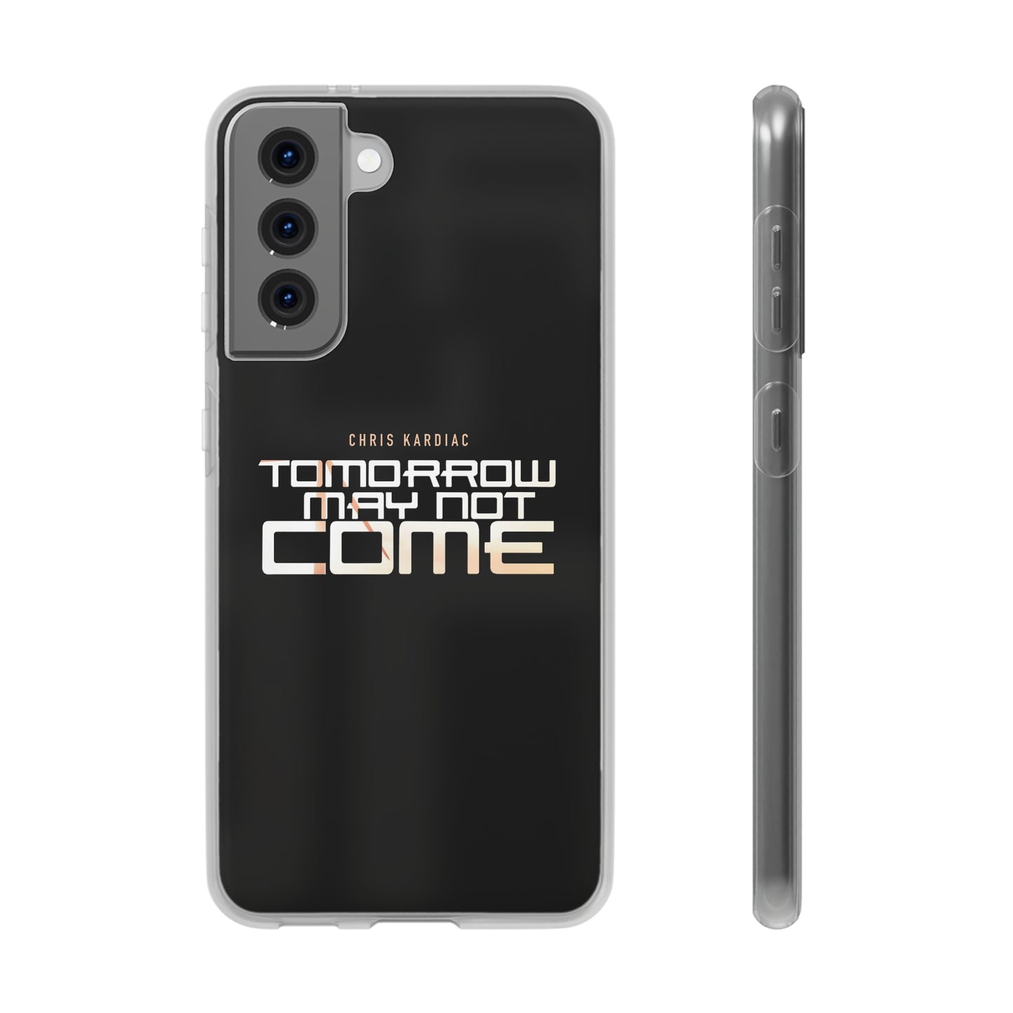 Chris Kardiac - Tomorrow May Not Come - Flexi Cases