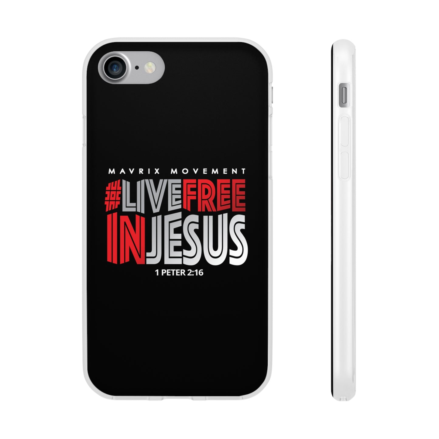 Mavrix #LIVEFREEINJESUS - Flexi Cases