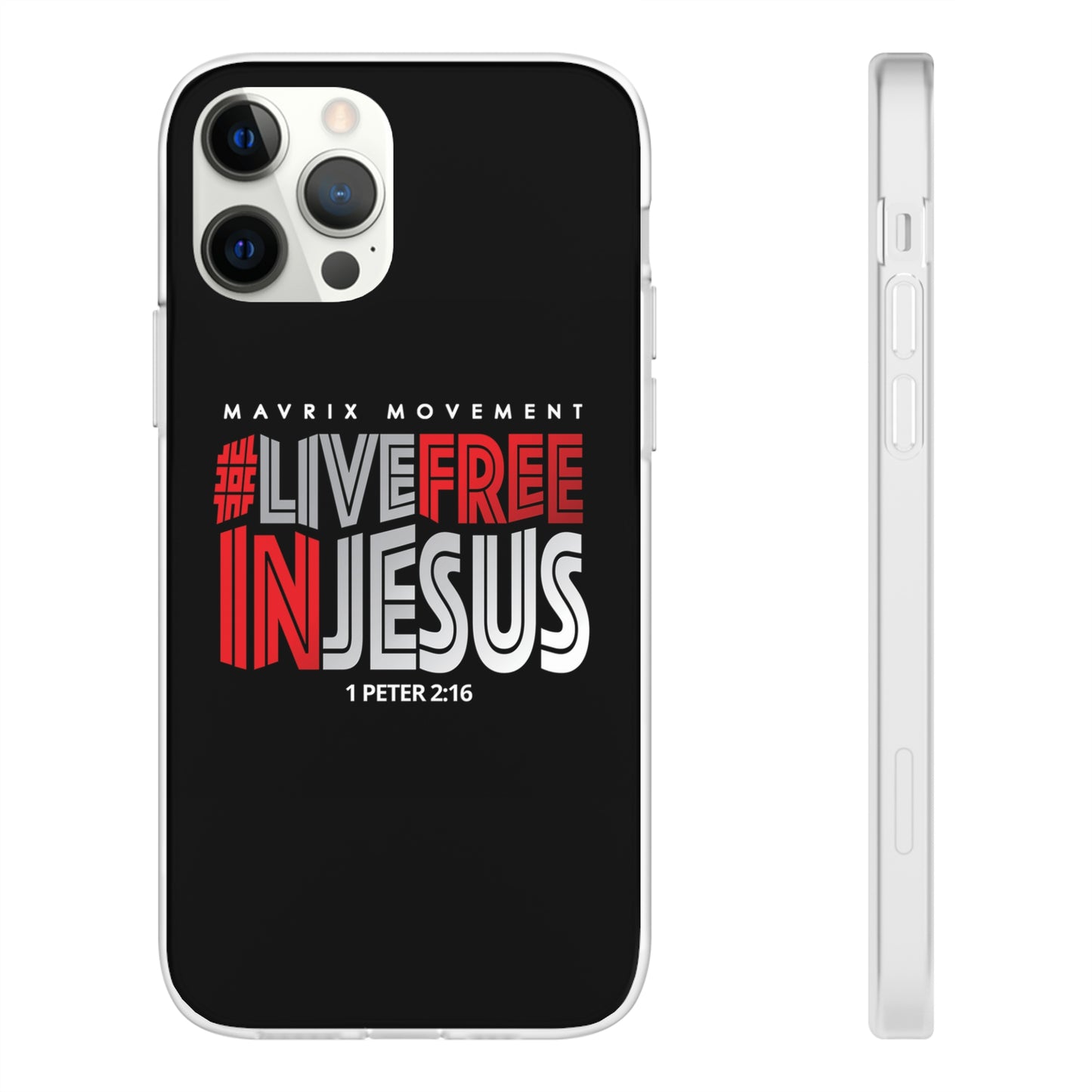 Mavrix #LIVEFREEINJESUS - Flexi Cases