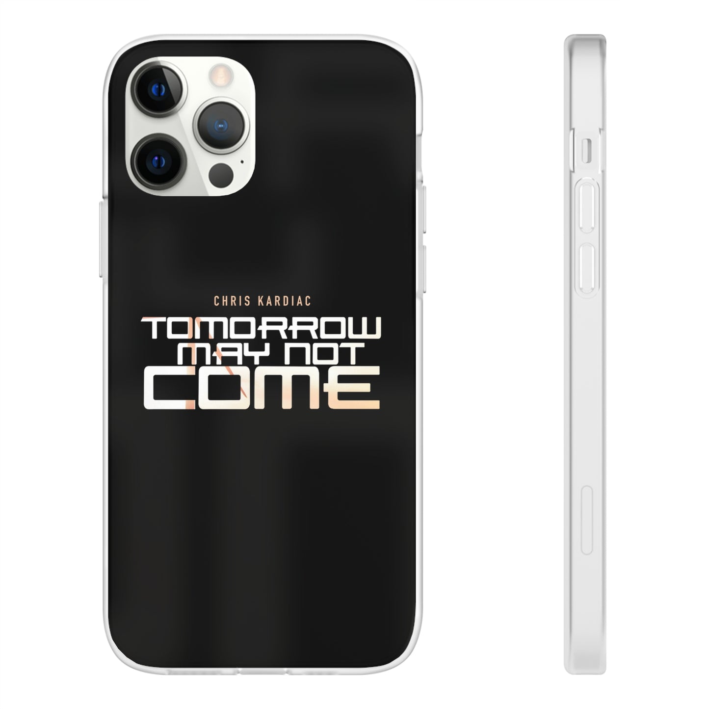 Chris Kardiac - Tomorrow May Not Come - Flexi Cases