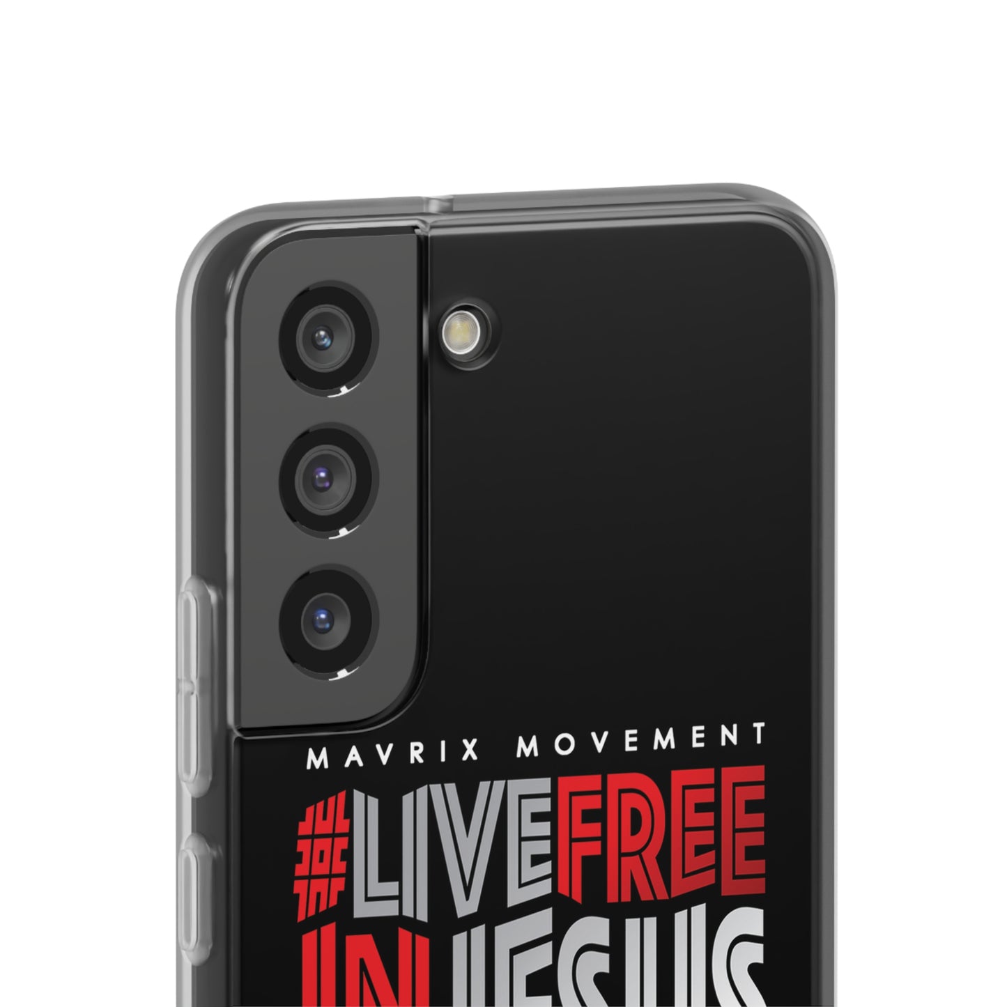 Mavrix #LIVEFREEINJESUS - Flexi Cases