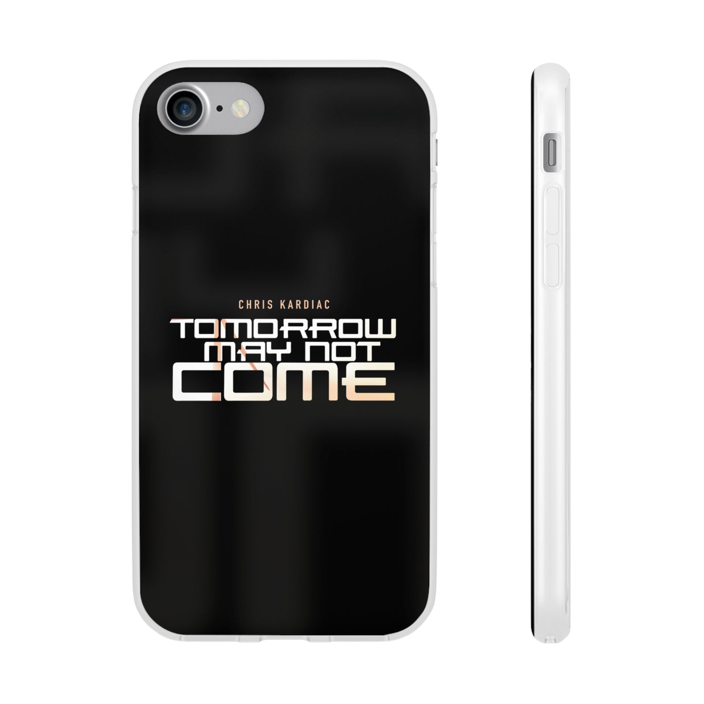 Chris Kardiac - Tomorrow May Not Come - Flexi Cases