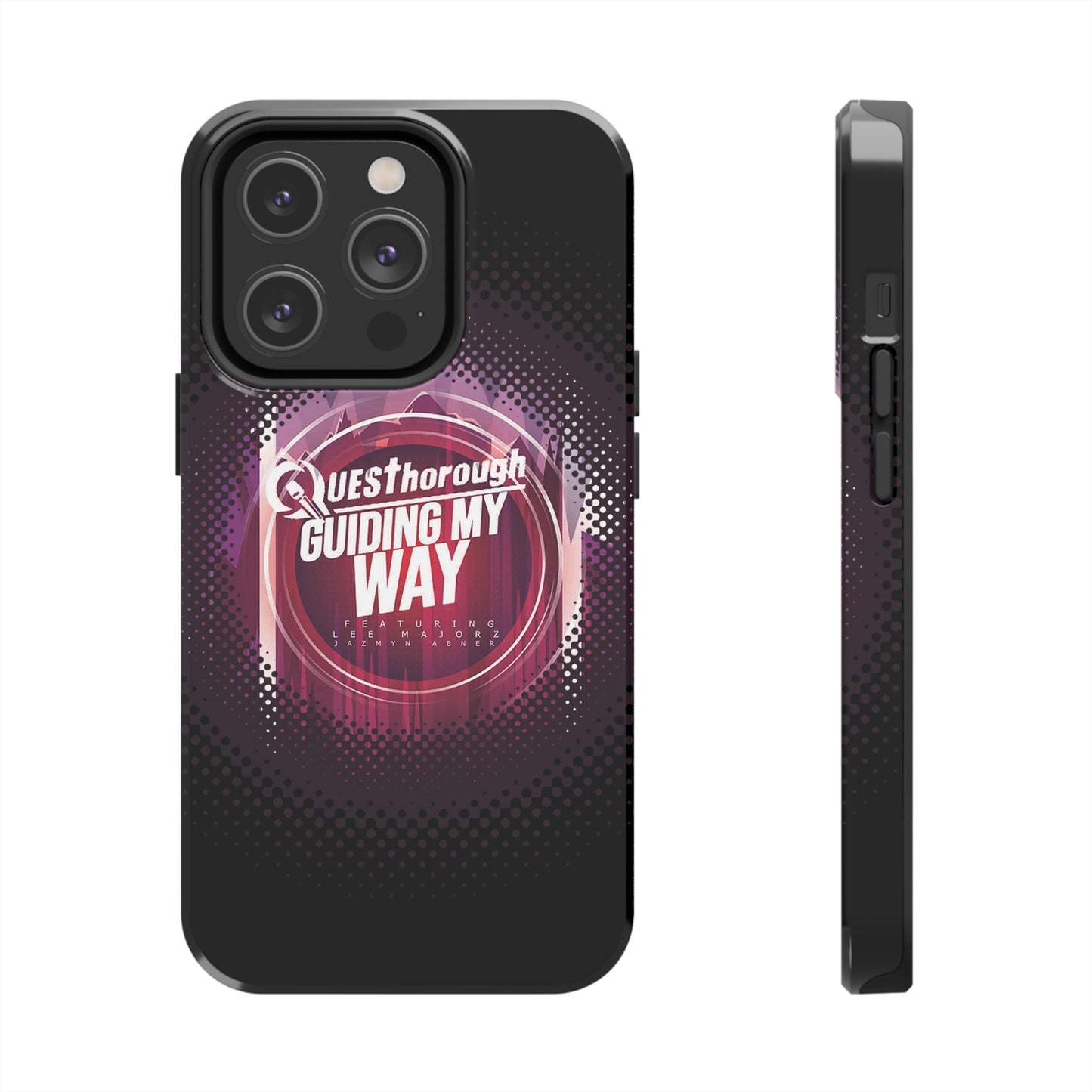 QuesThorough - Guiding My Way - Case Mate Tough Phone Cases
