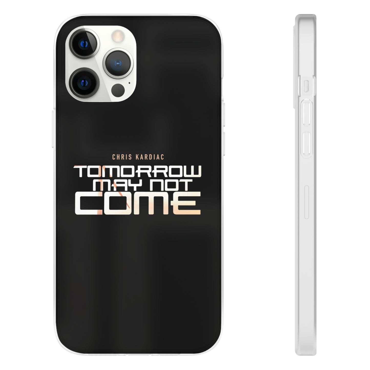 Chris Kardiac - Tomorrow May Not Come - Flexi Cases