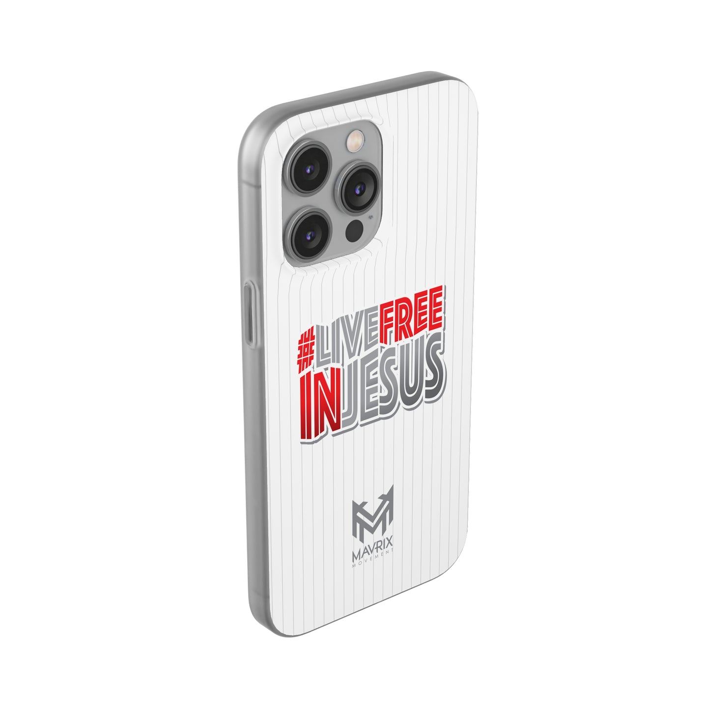 Mavrix #LIVEFREEINJESUS - Flexi Cases