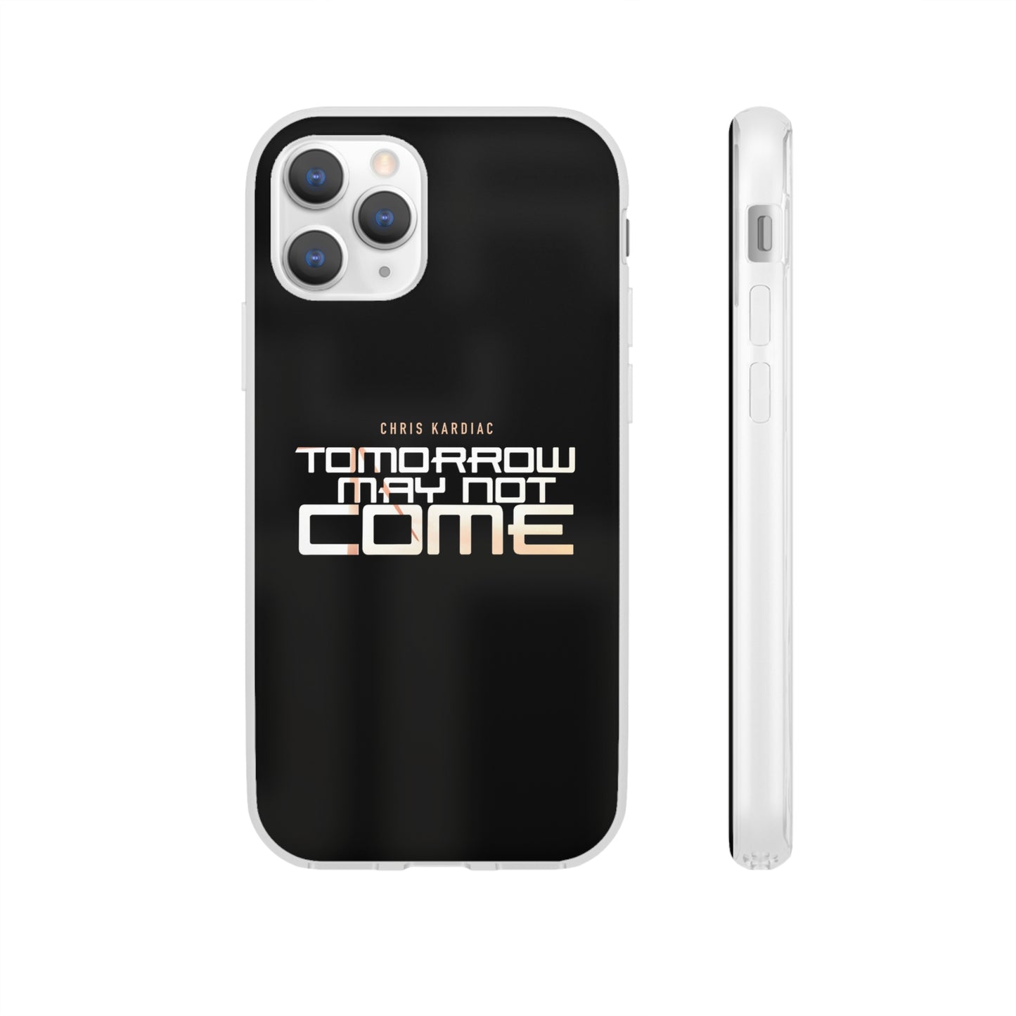 Chris Kardiac - Tomorrow May Not Come - Flexi Cases