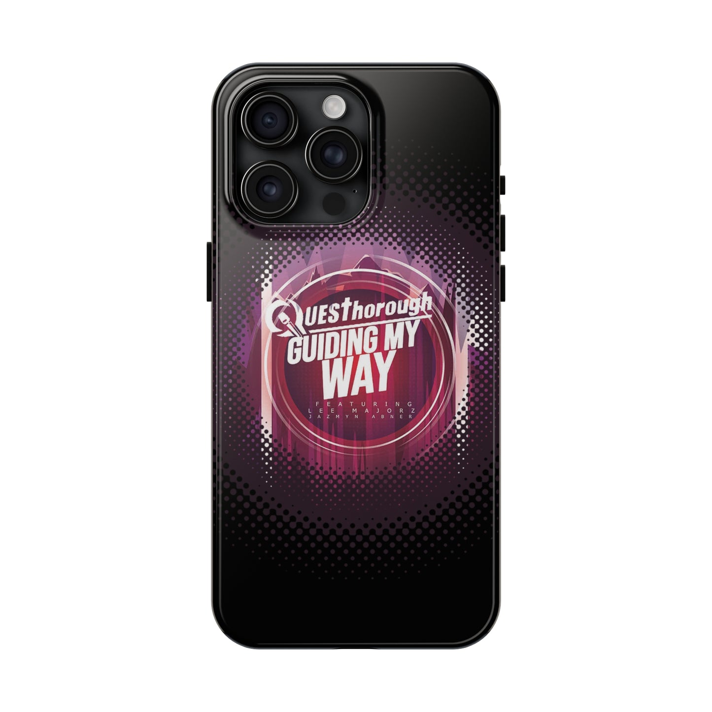 QuesThorough - Guiding My Way - Case Mate Tough Phone Cases