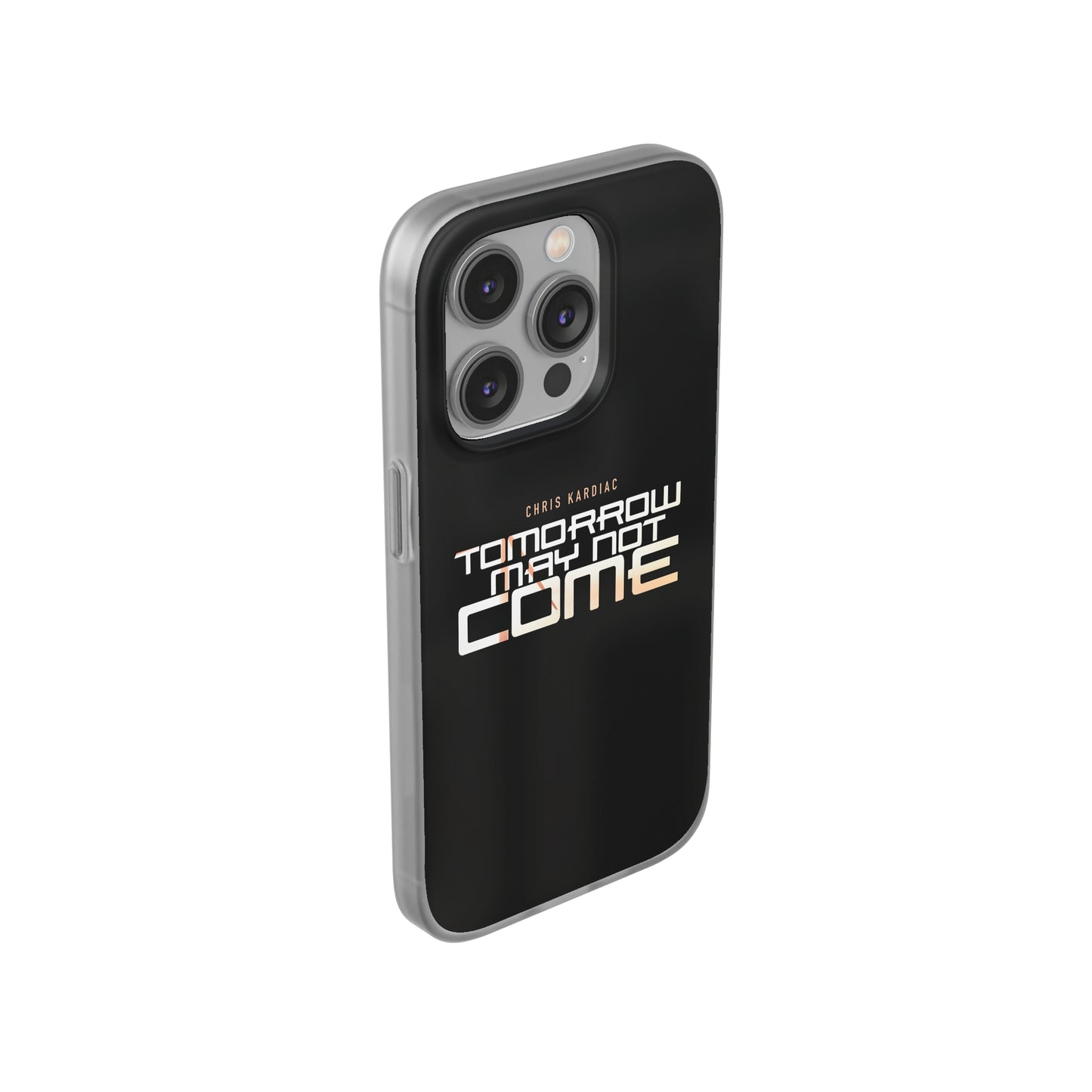 Chris Kardiac - Tomorrow May Not Come - Flexi Cases