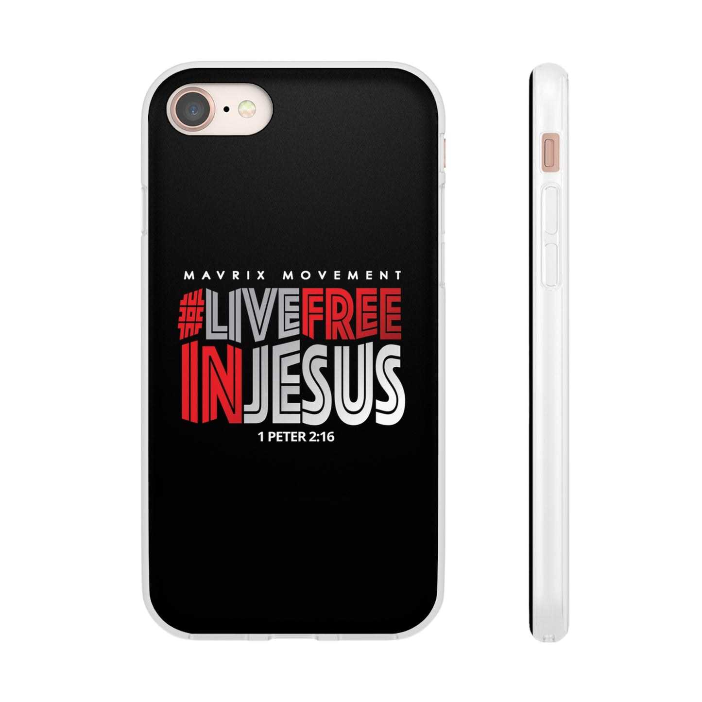 Mavrix #LIVEFREEINJESUS - Flexi Cases