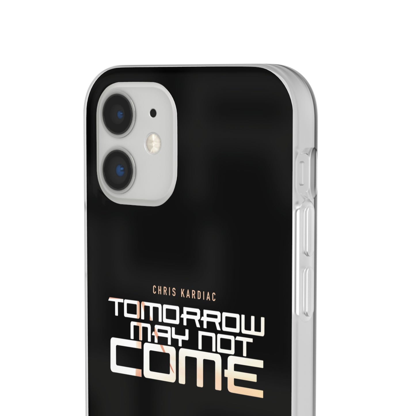 Chris Kardiac - Tomorrow May Not Come - Flexi Cases