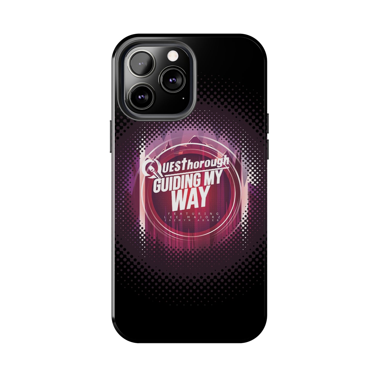 QuesThorough - Guiding My Way - Case Mate Tough Phone Cases