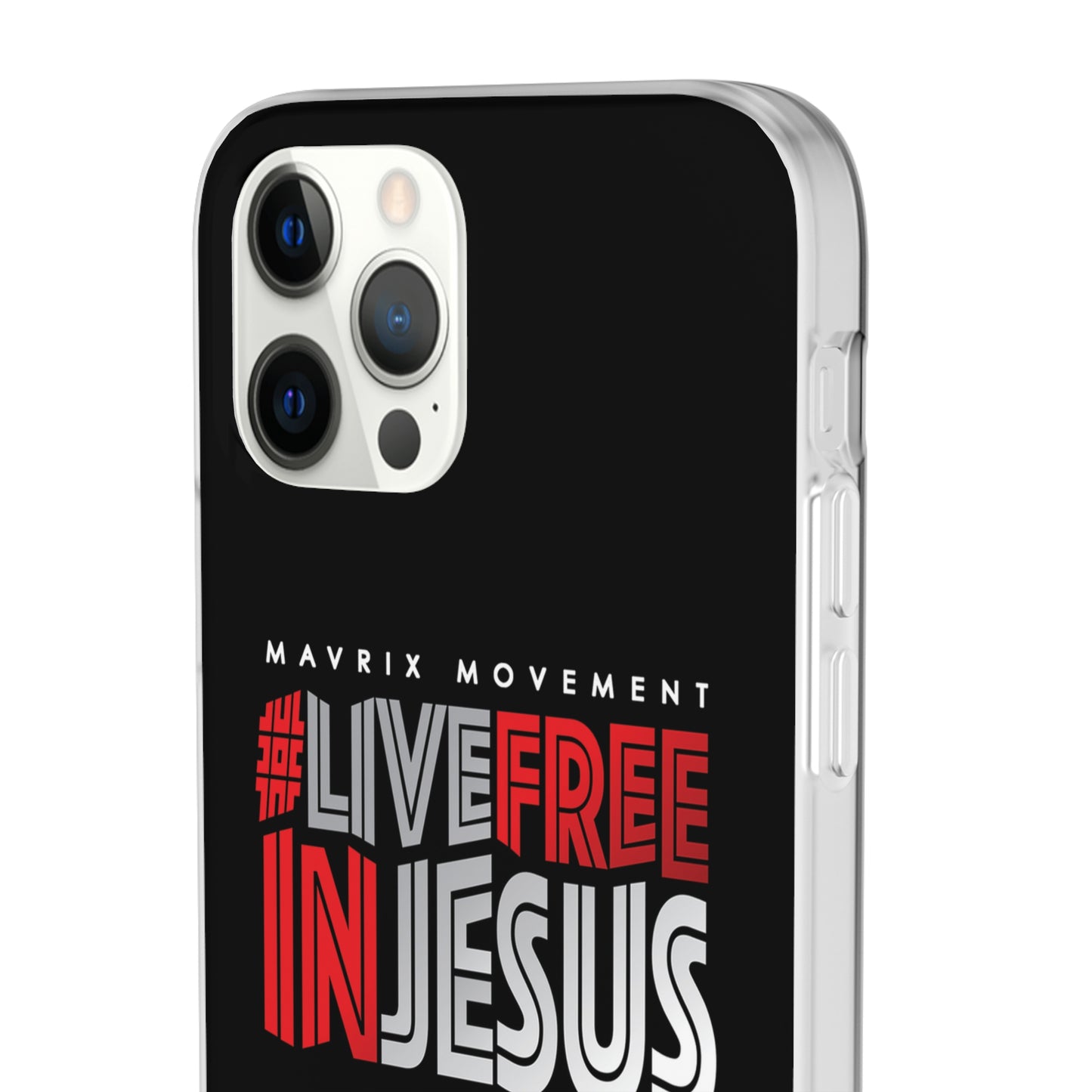 Mavrix #LIVEFREEINJESUS - Flexi Cases