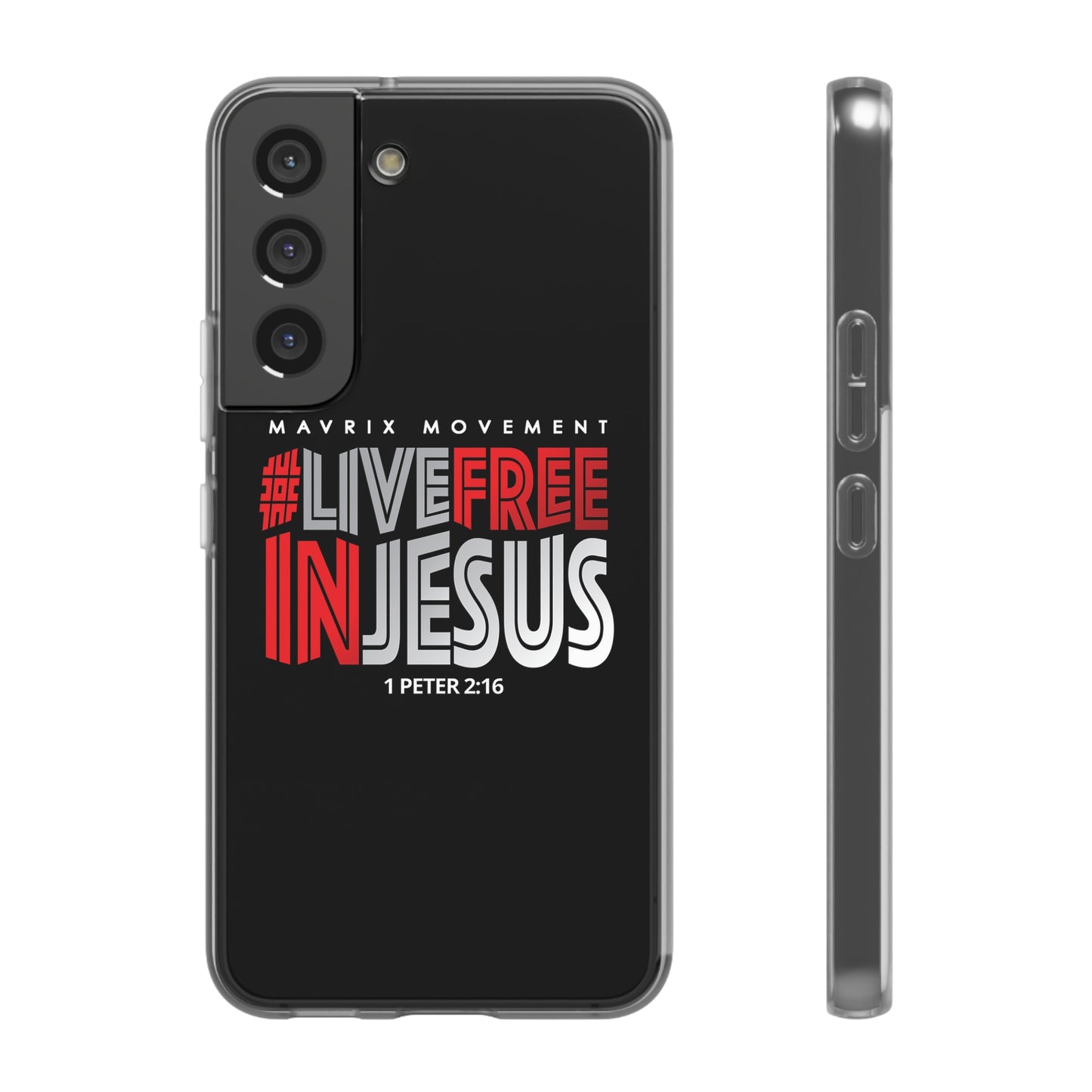 Mavrix #LIVEFREEINJESUS - Flexi Cases