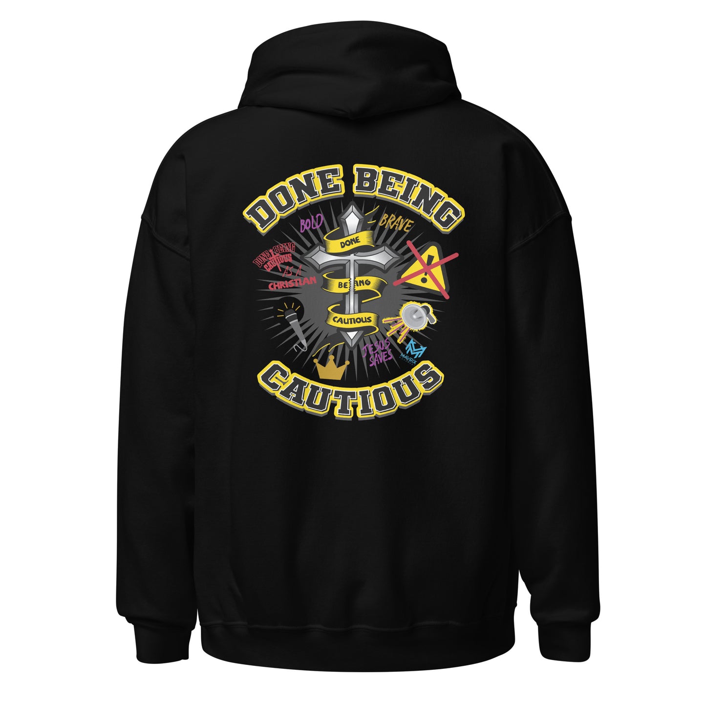 Done Being Cautious - Cross Hoodie (7 colors)