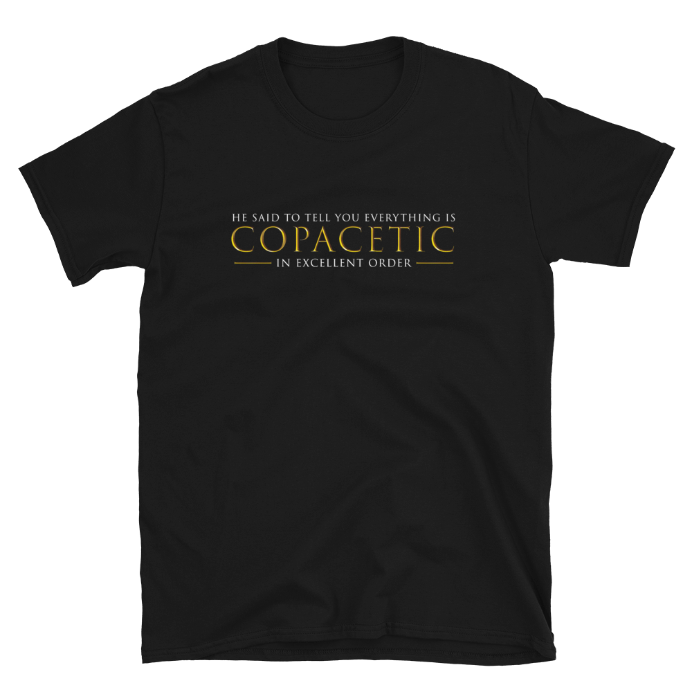 Copacetic T-Shirt (2 colors)