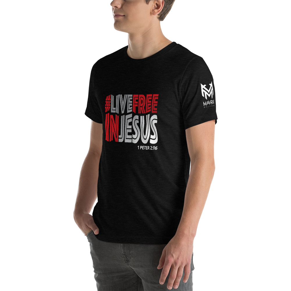 #LIVEFREEINJESUS - Mavrix T-Shirt (5 colors)