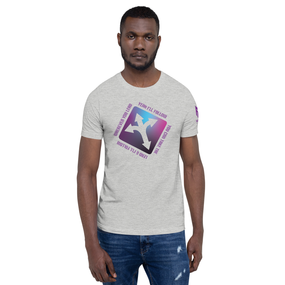 Wherever You Lead Sign T-Shirt (4 colors)