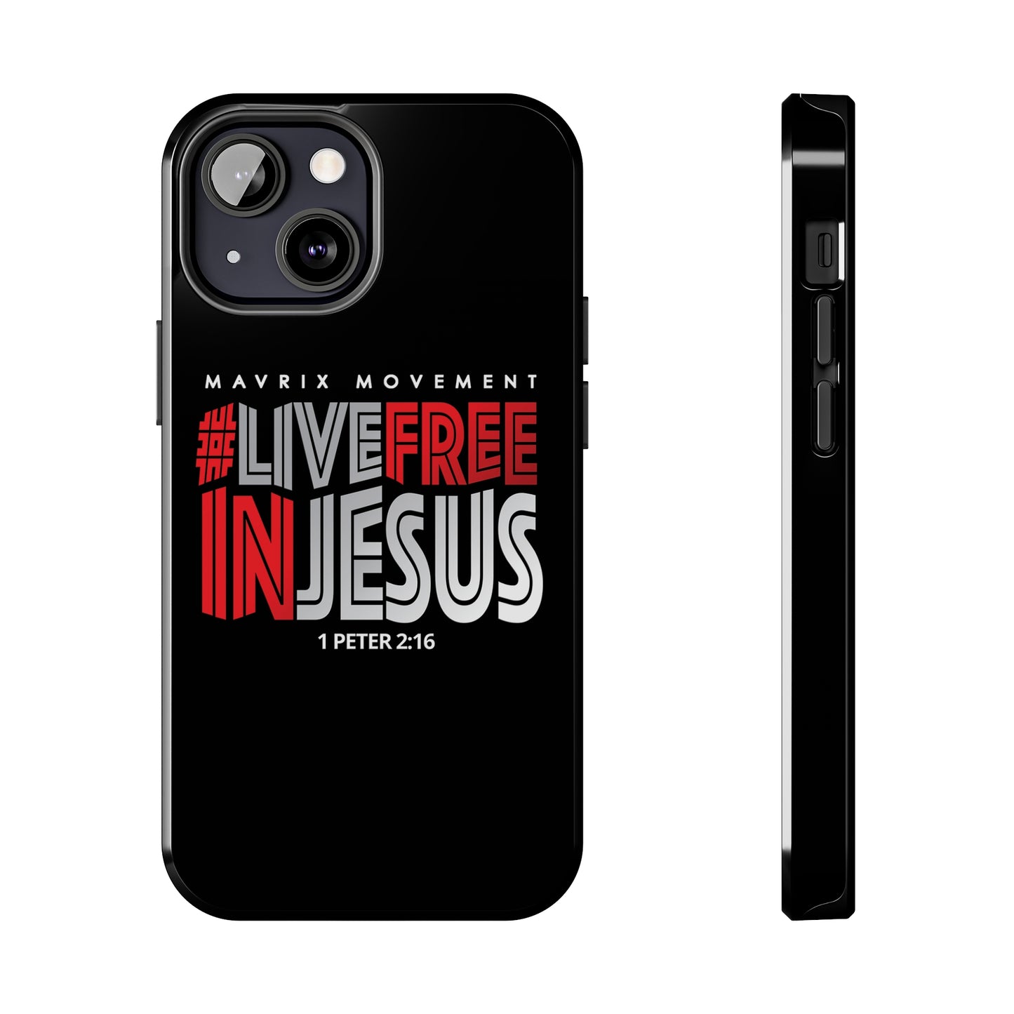 Mavrix #LIVEFREEINJESUS - Case Mate Tough Phone Cases