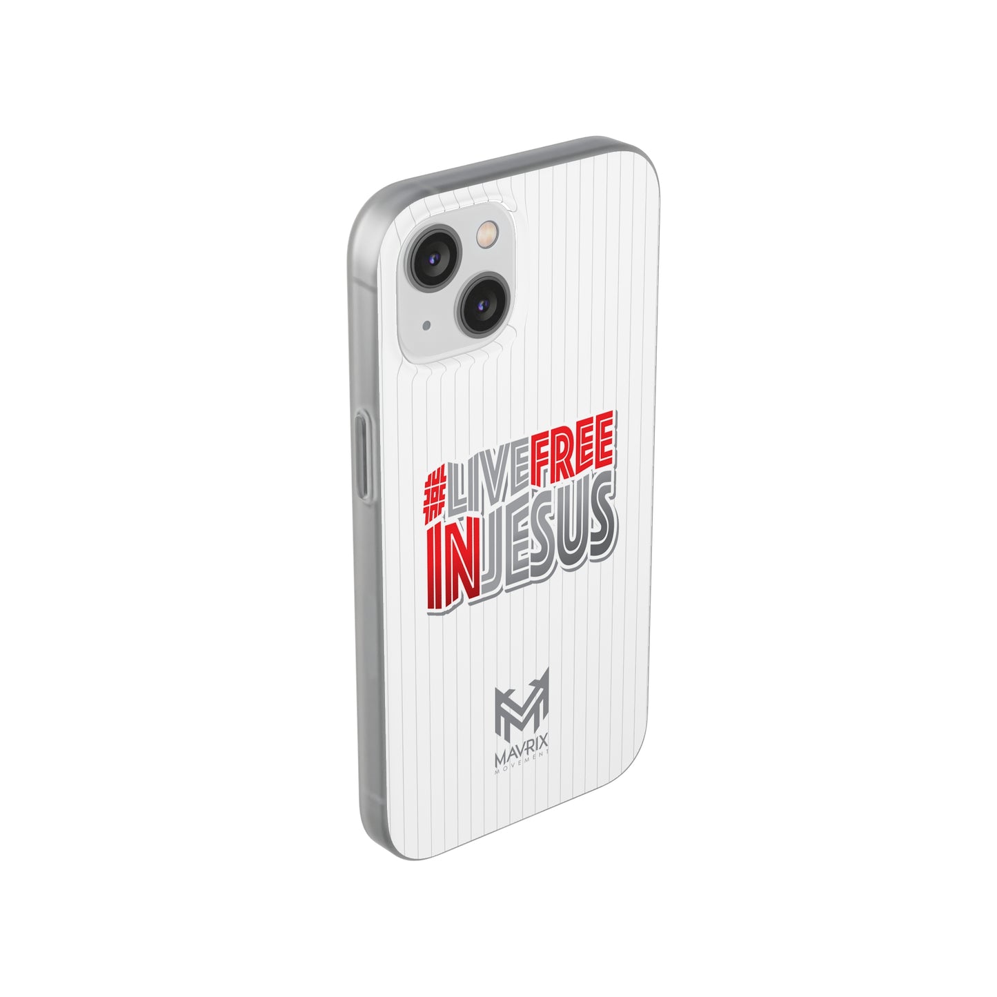 Mavrix #LIVEFREEINJESUS - Flexi Cases