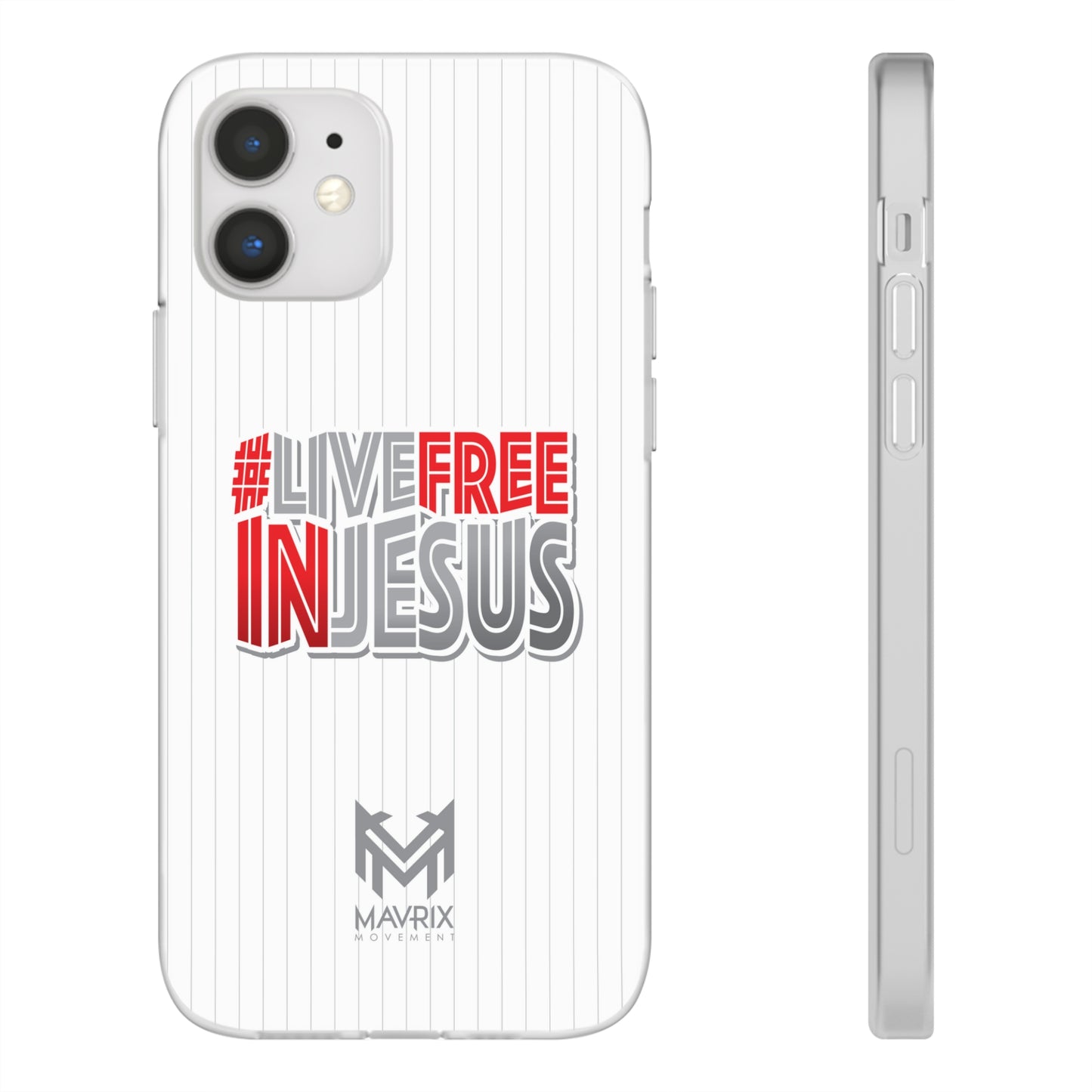 Mavrix #LIVEFREEINJESUS - Flexi Cases