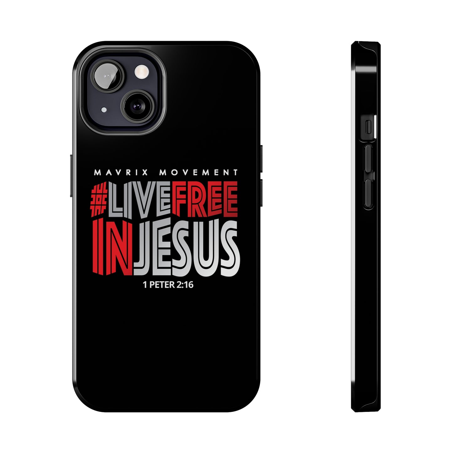 Mavrix #LIVEFREEINJESUS - Case Mate Tough Phone Cases